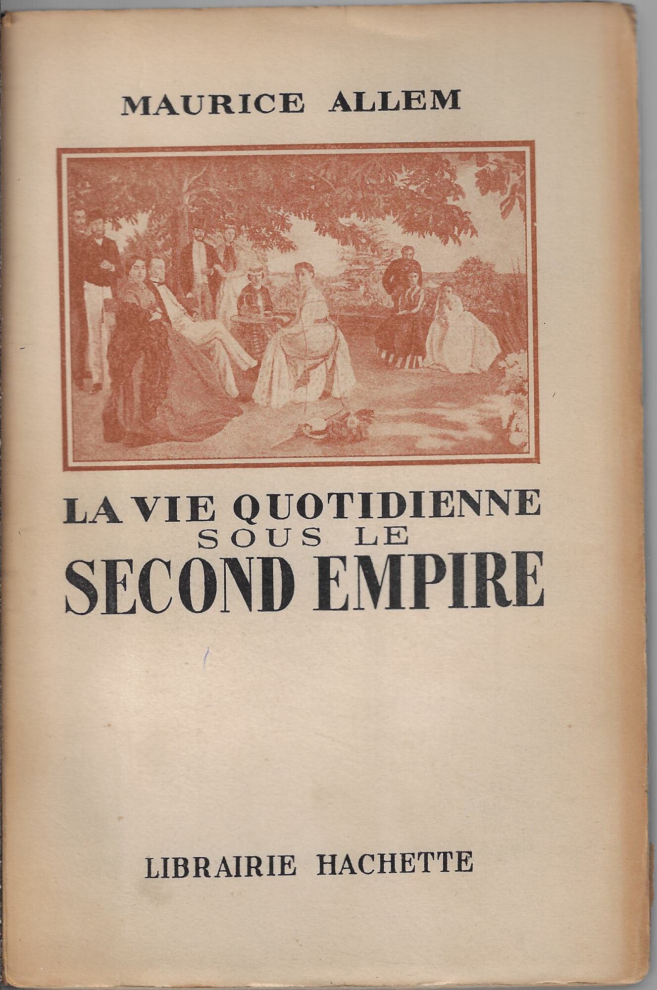 La vie quotidienne sous le second empire