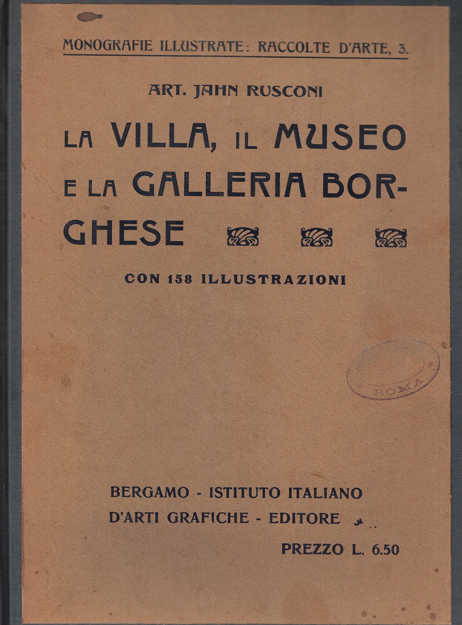 La villa, il museo e la Galleria Borghese