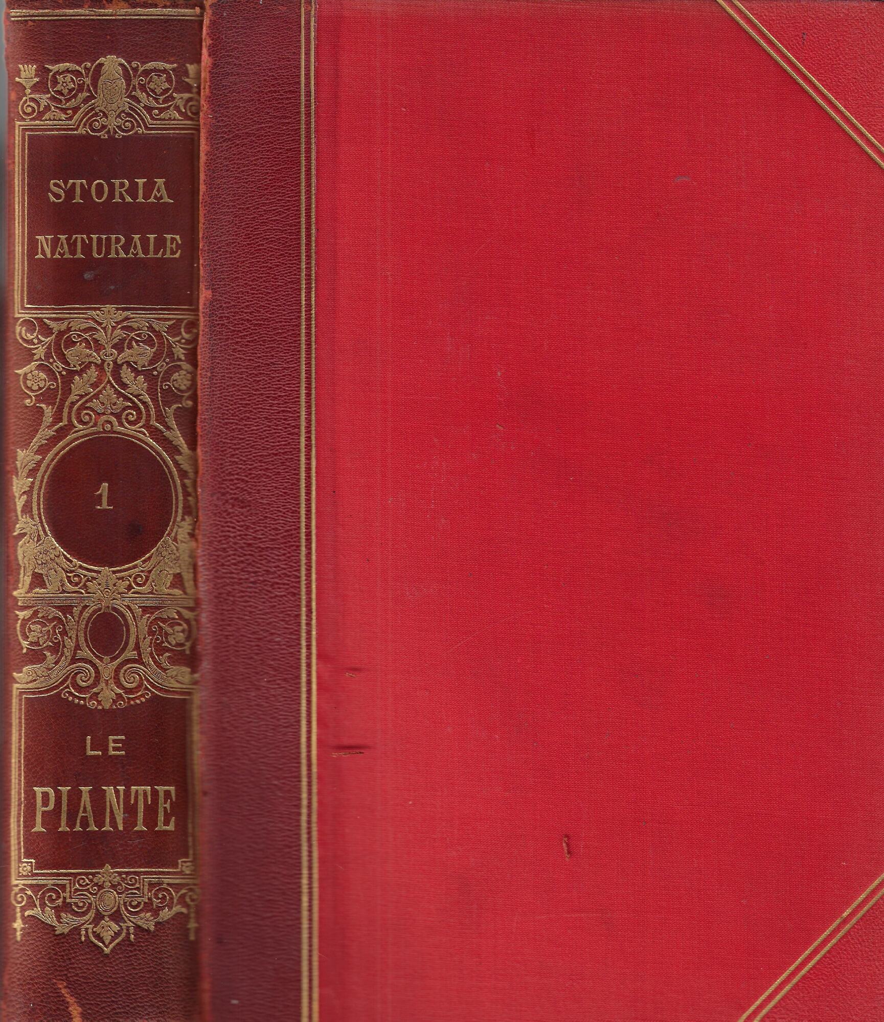 La vita delle piante, volume primo: Forma e vita delle …