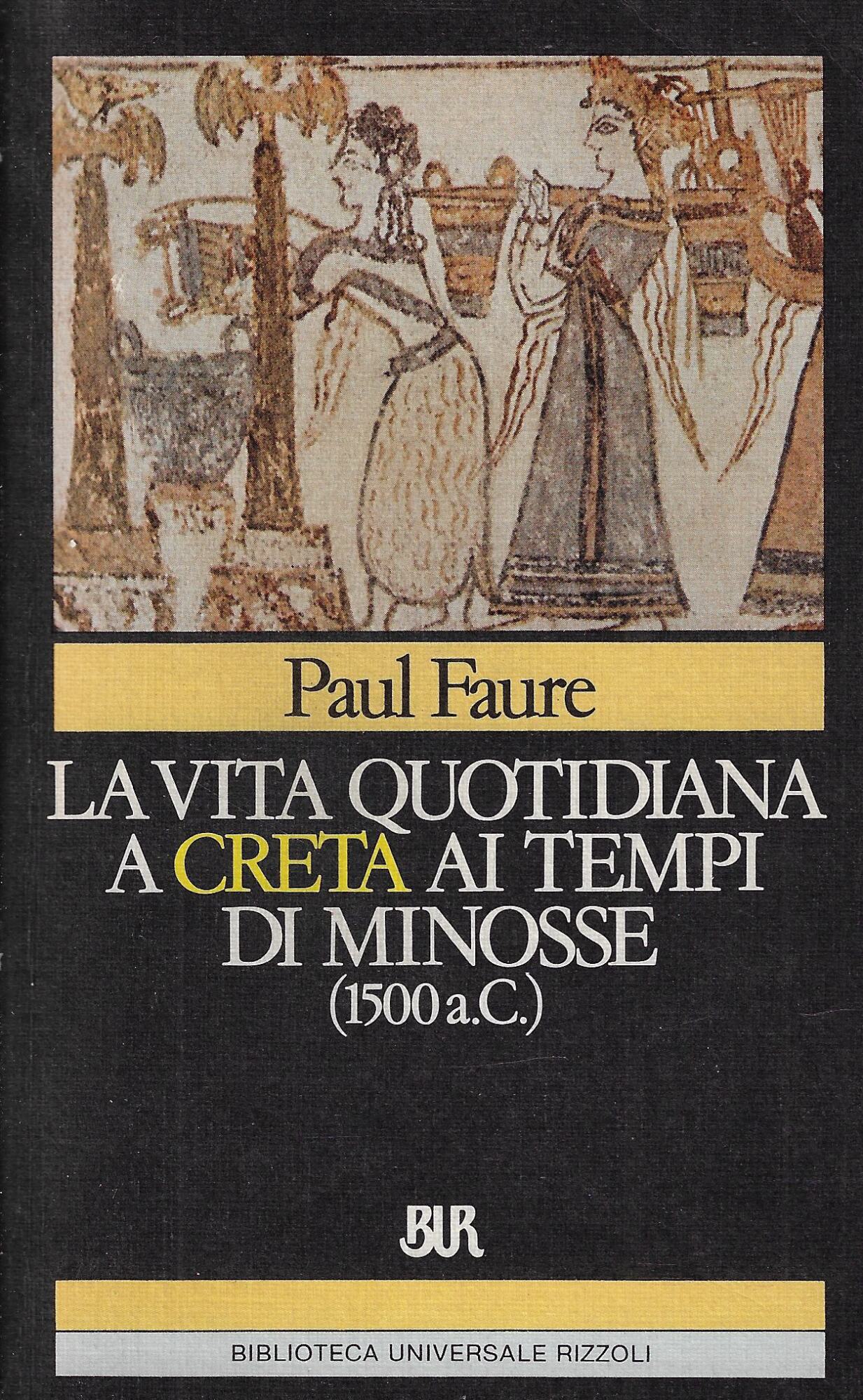 La vita quotidiana a Creta ai tempi di Minosse (1500 …
