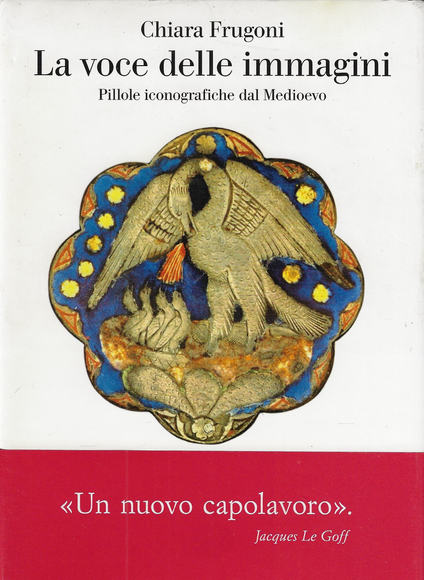 La voce delle immagini. Pillole iconografiche dal Medioevo