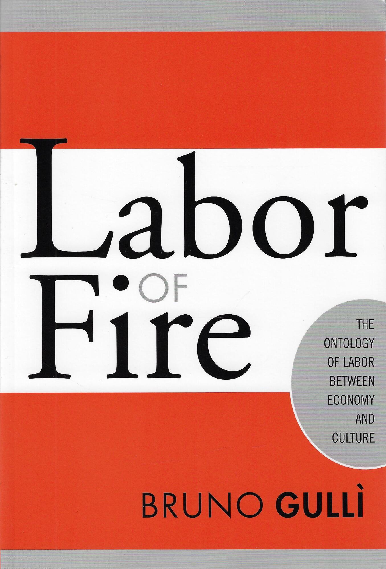 Labor of Fire: The Ontology of Labor Between Economy And …