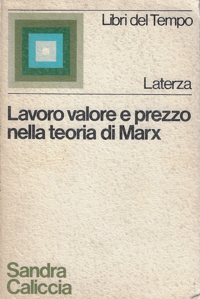 Lavoro, valore e prezzo nella teoria di Marx