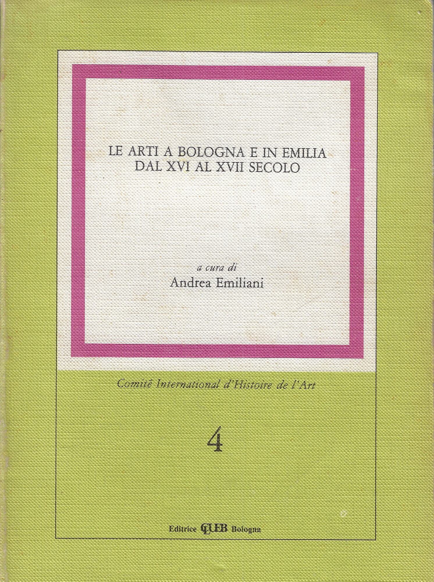 Le arti a Bologna e in Emilia dal XVI al …