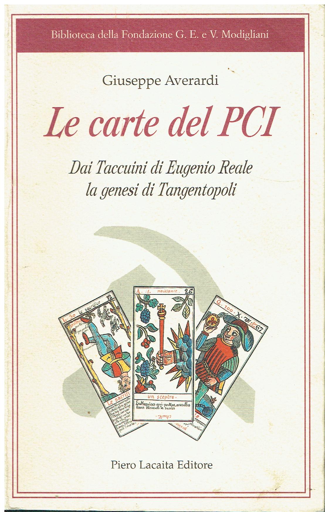 Le carte del PCI : dai Taccuini di Eugenio Reale …