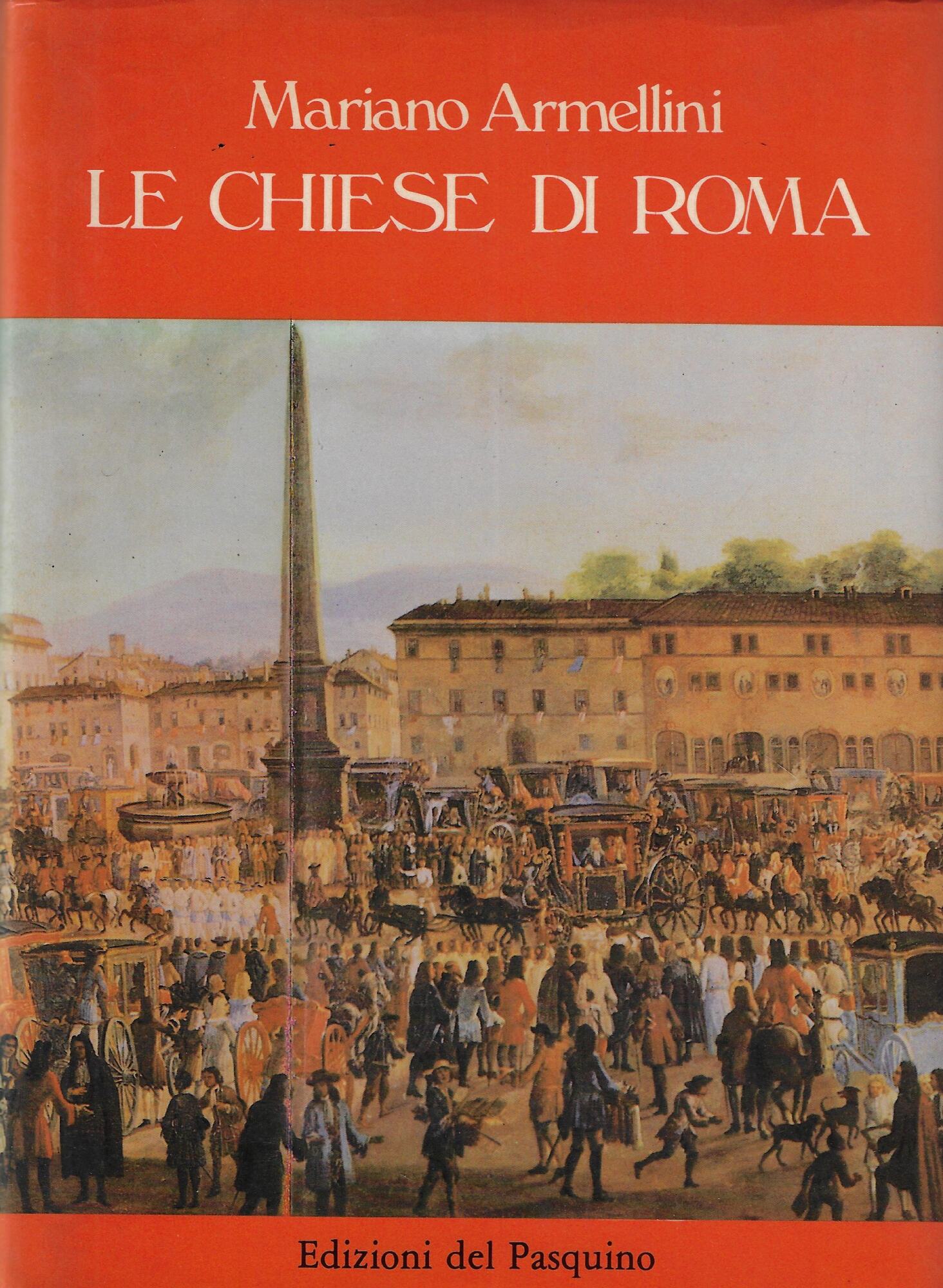 Le chiese di Roma dal secolo IV al XIX