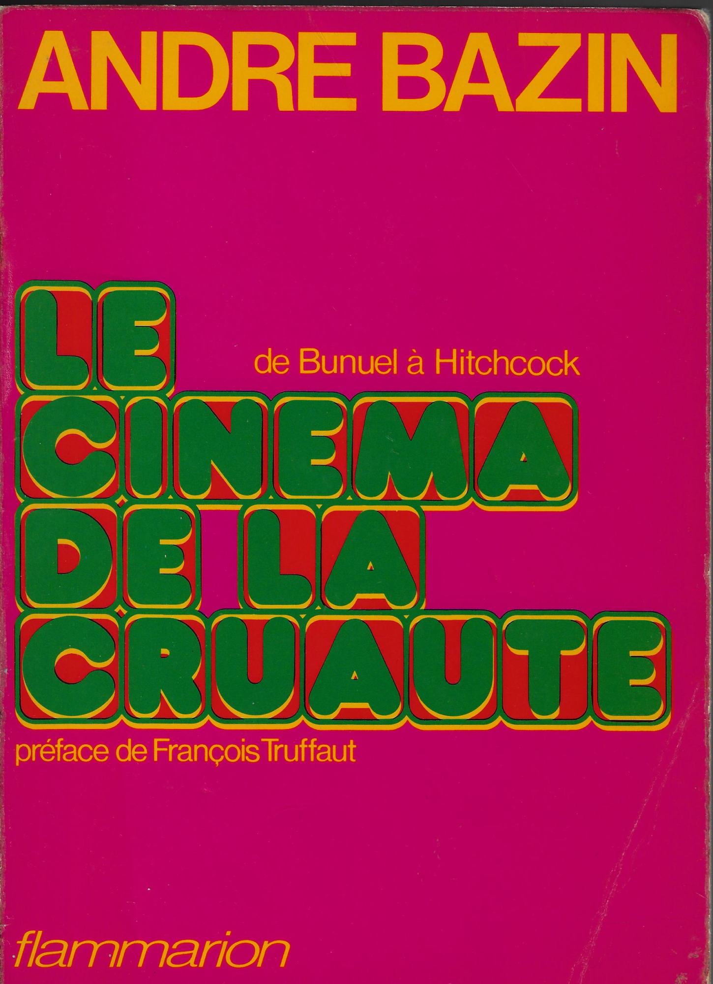 Le cinéma de la cruauté : Eric von Stroheim, Carl …