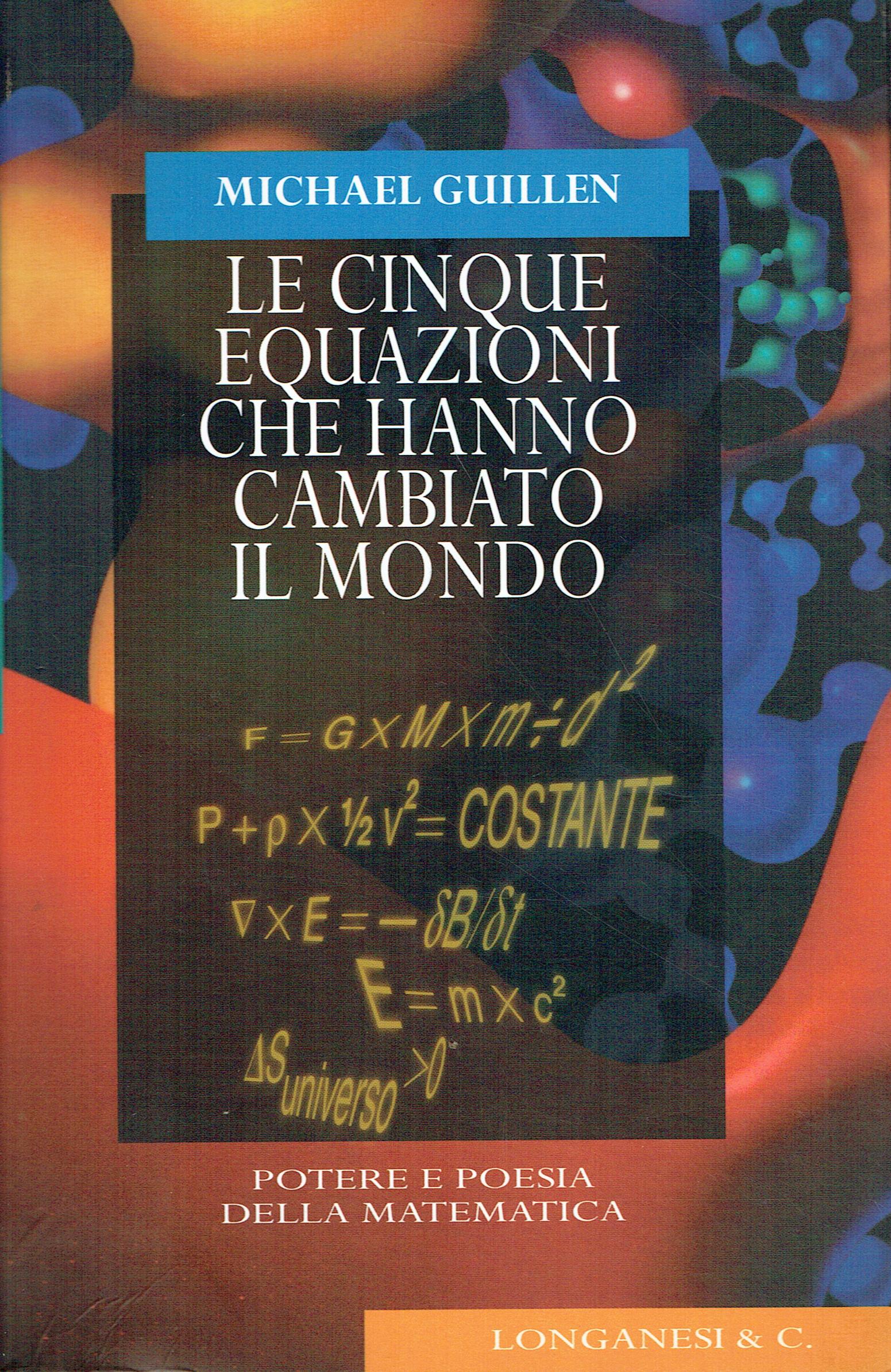 Le cinque equazioni che hanno cambiato il mondo