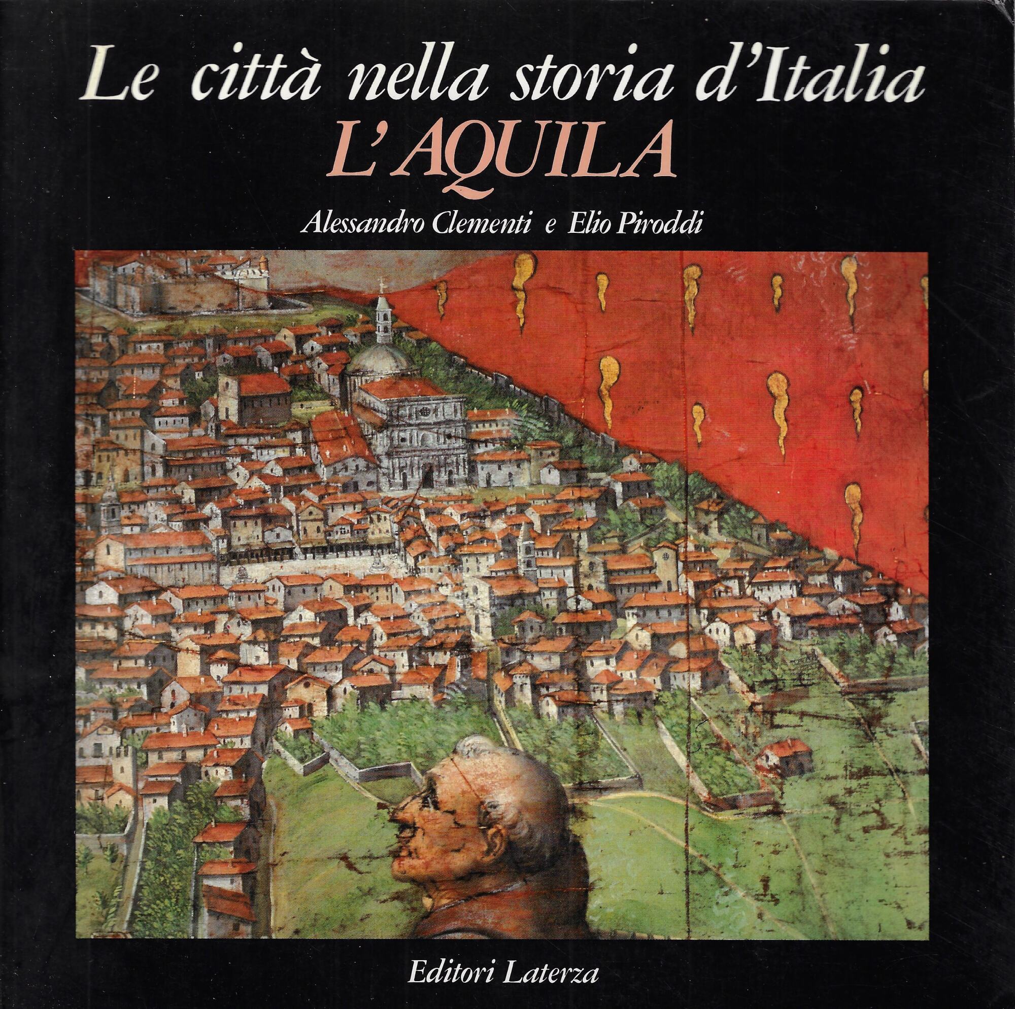 Le città nella storia d'Italia: L'Aquila