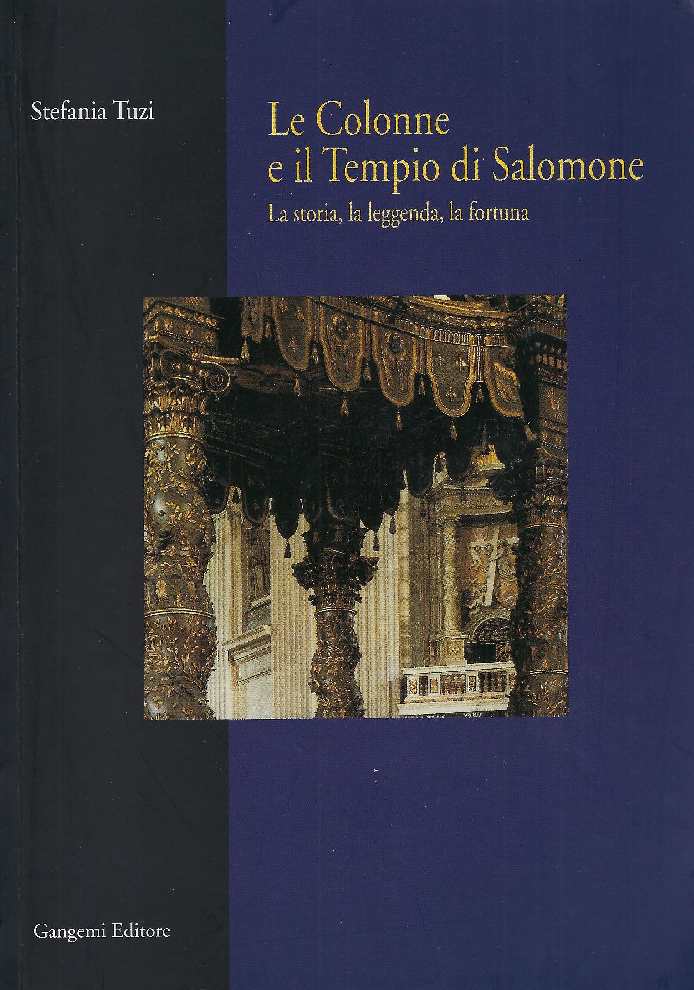 Le colonne e il tempio di Salomone : la storia, …