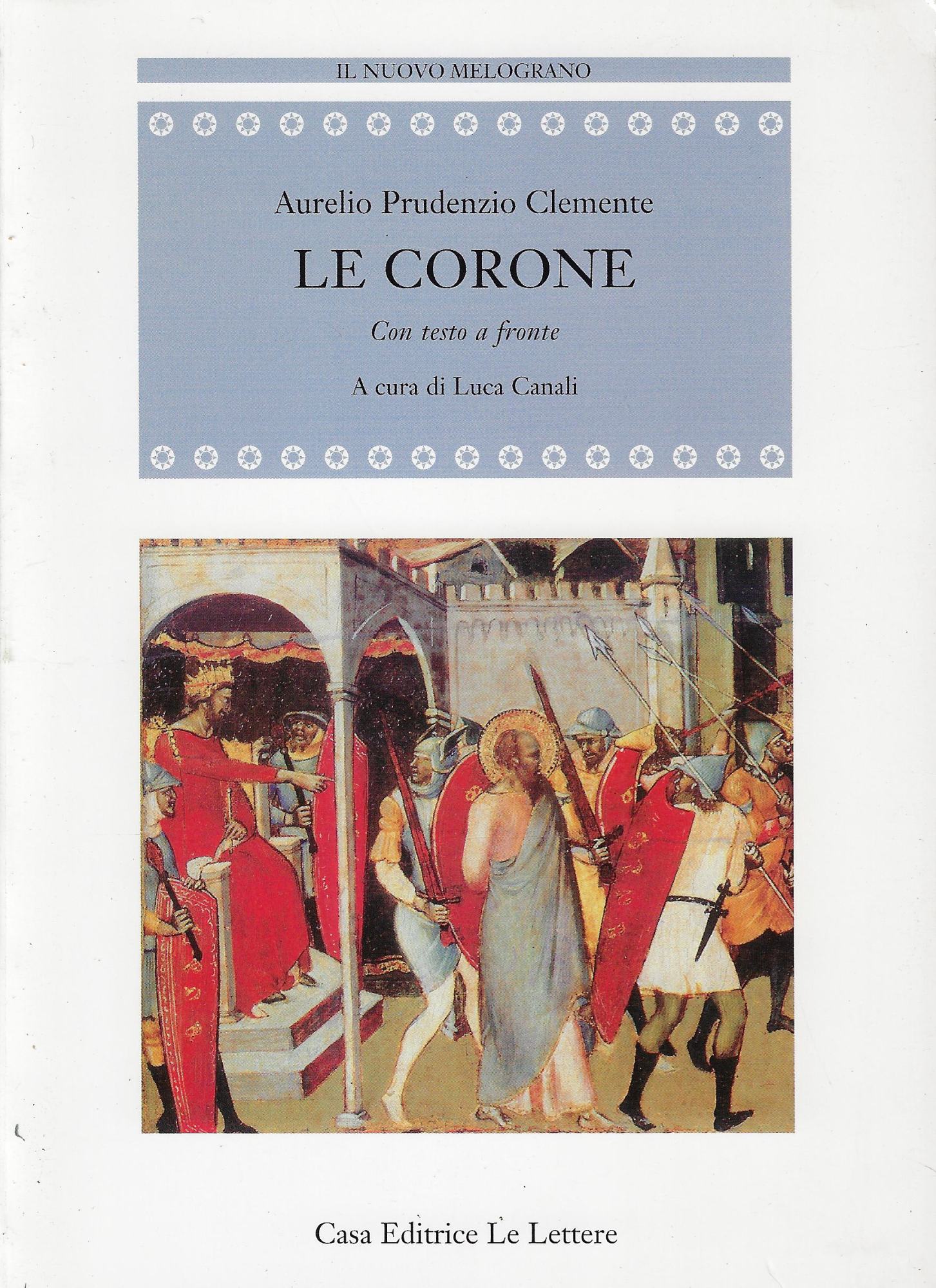 Le corone. Testo latino a fronte