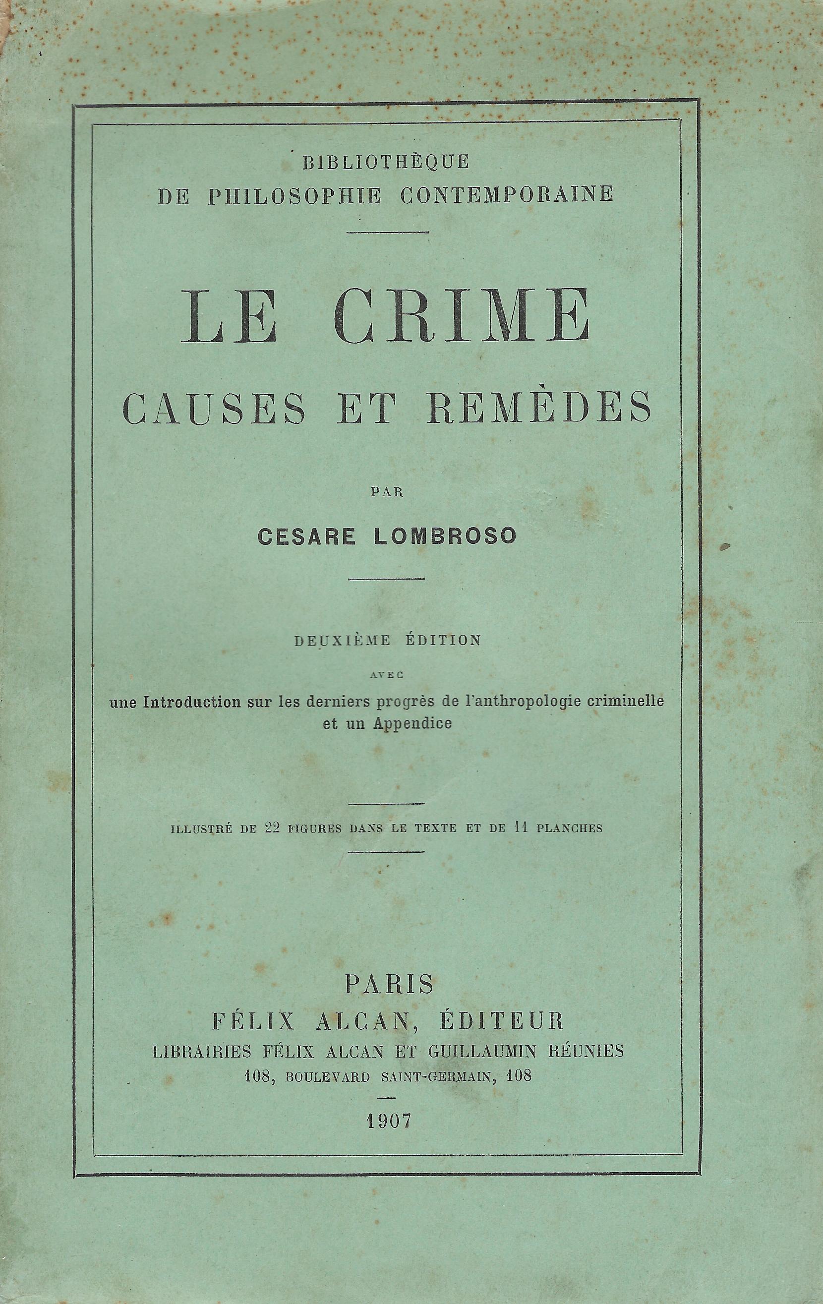 Le crime : causes et remèdes,avec une introduction sur les …