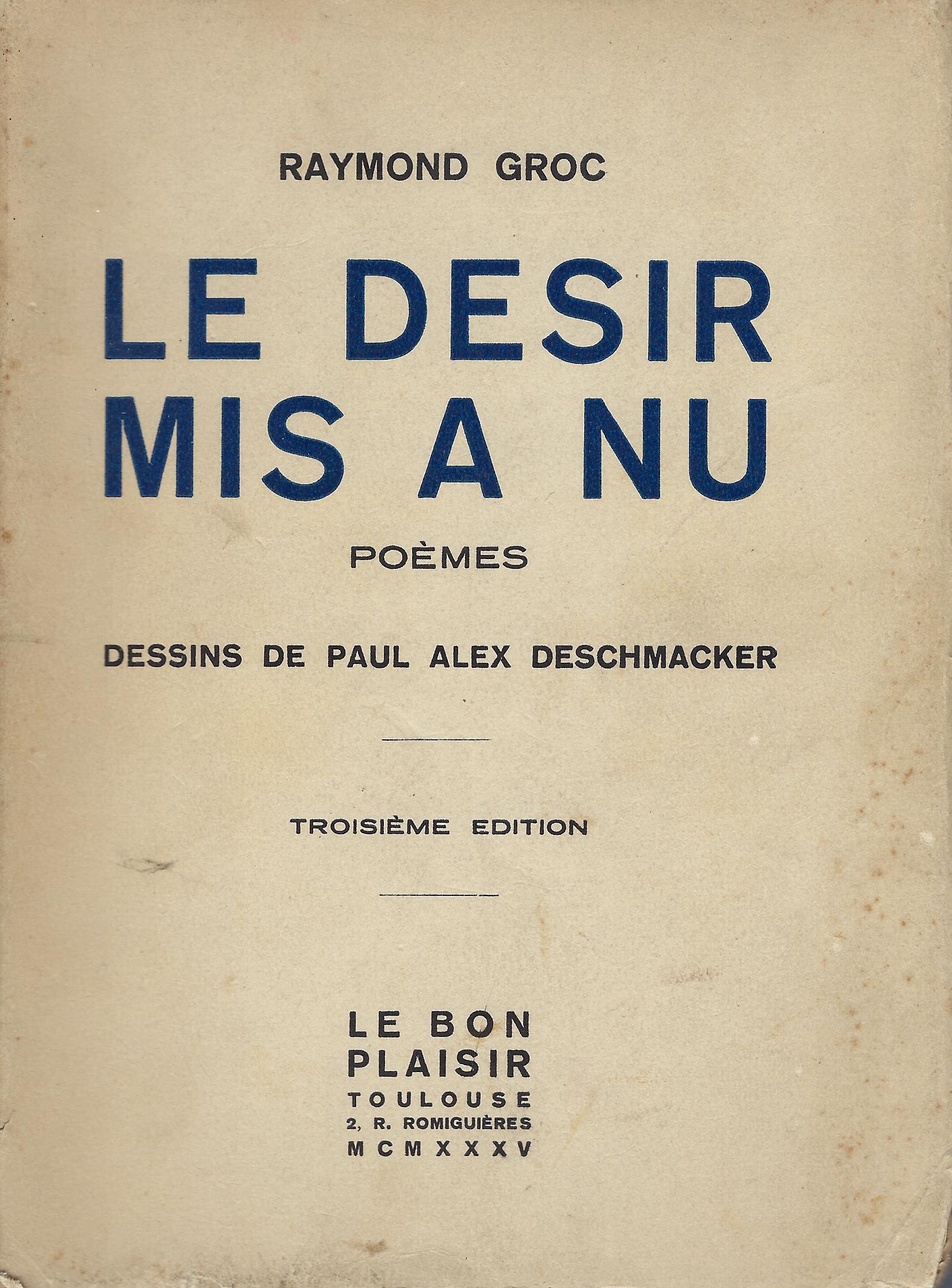 Le desir mis a nu. Poèmes.