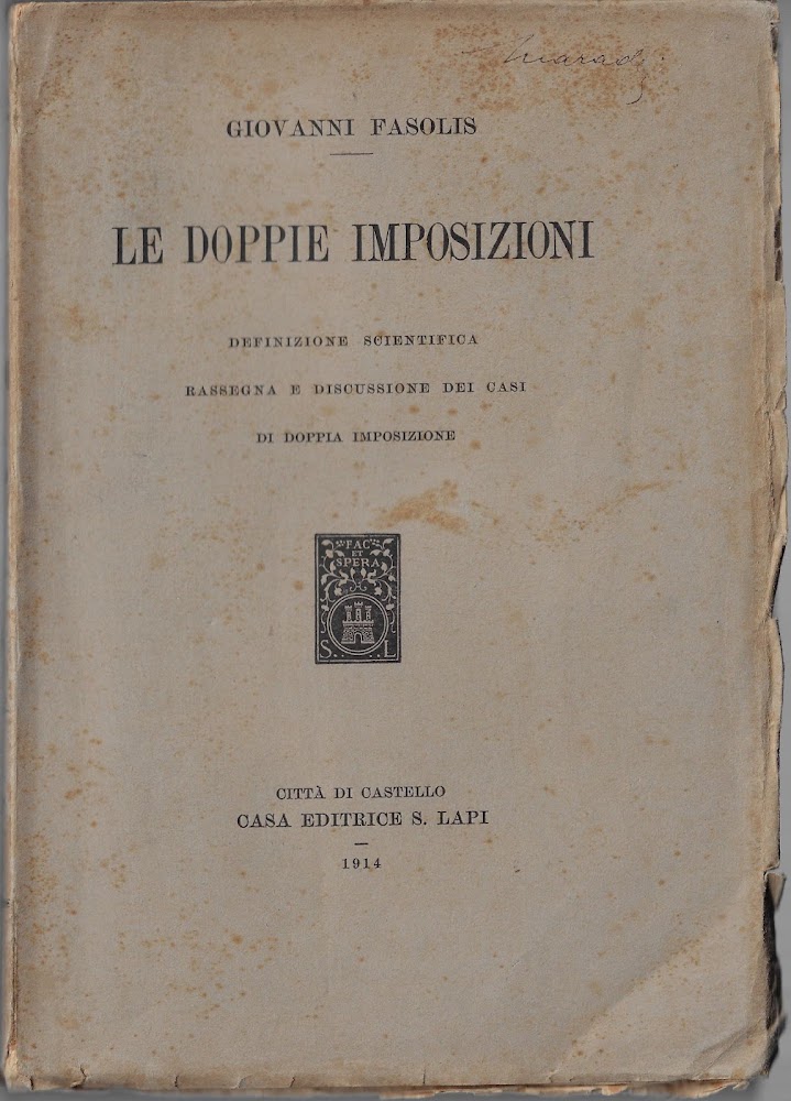 Le doppie imposizioni : definizione scientifica, rassegna e discussione dei …