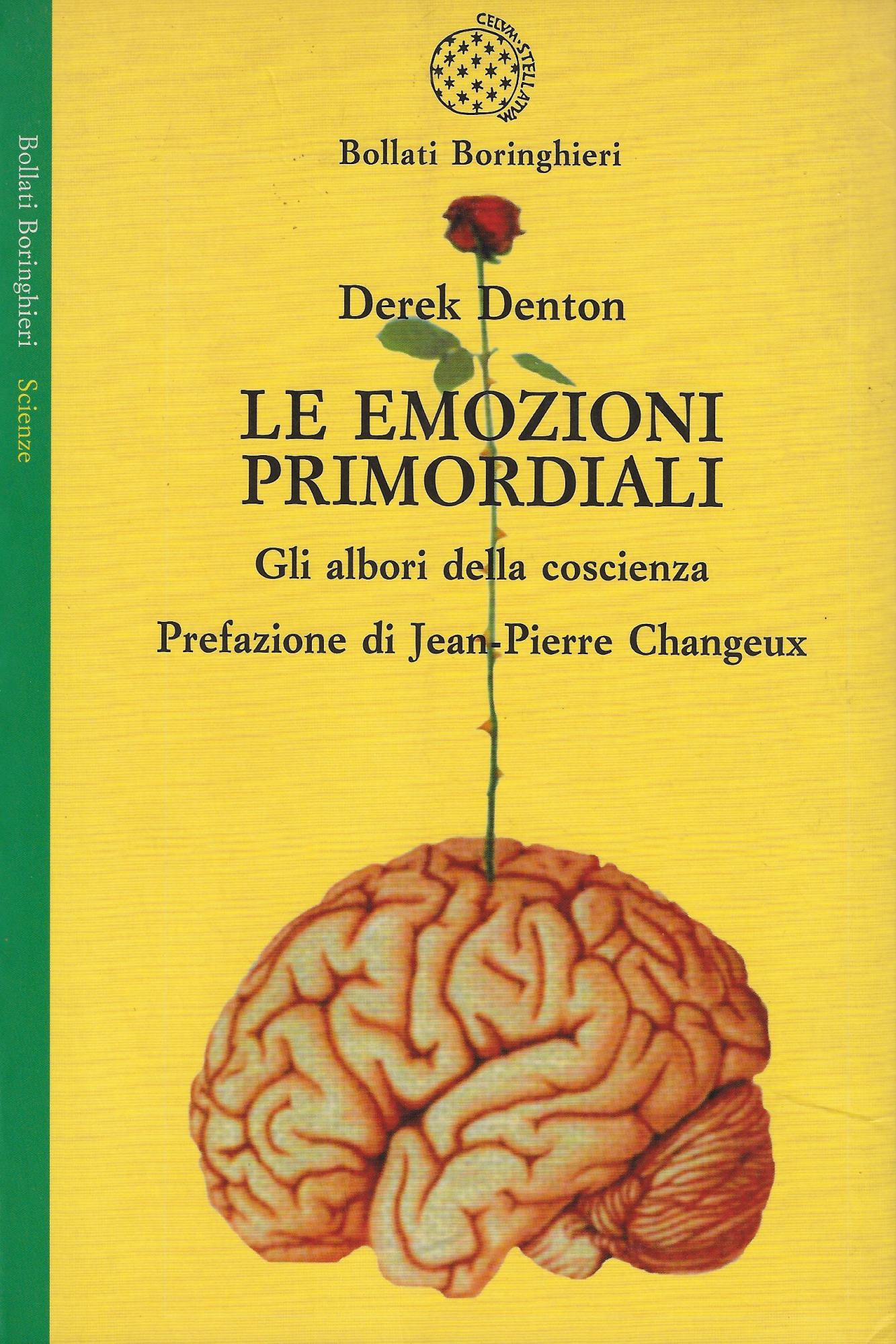 Le emozioni primordiali. Gli albori della coscienza