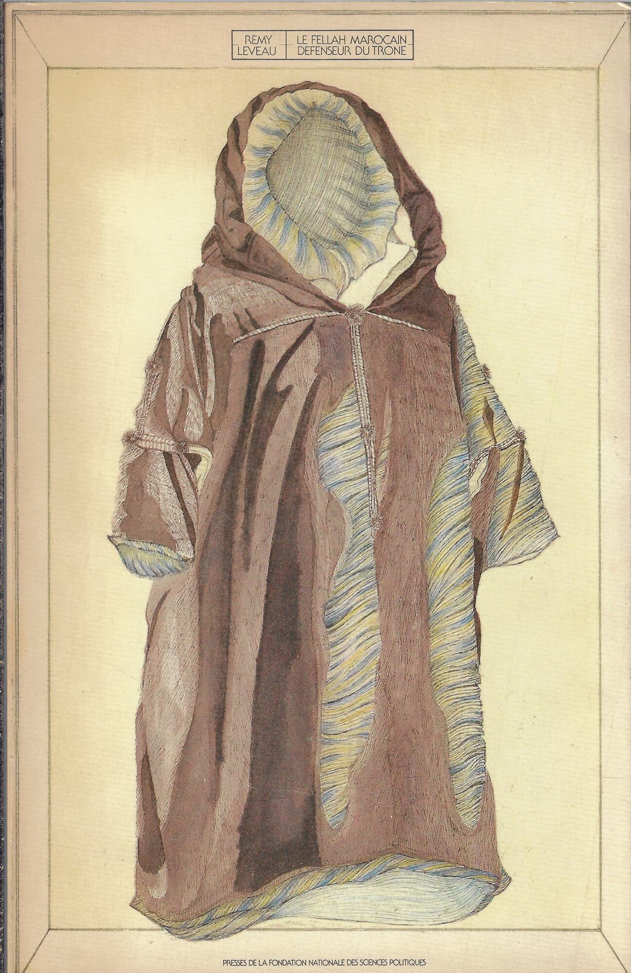 Le Fellah marocain défenseur du trône