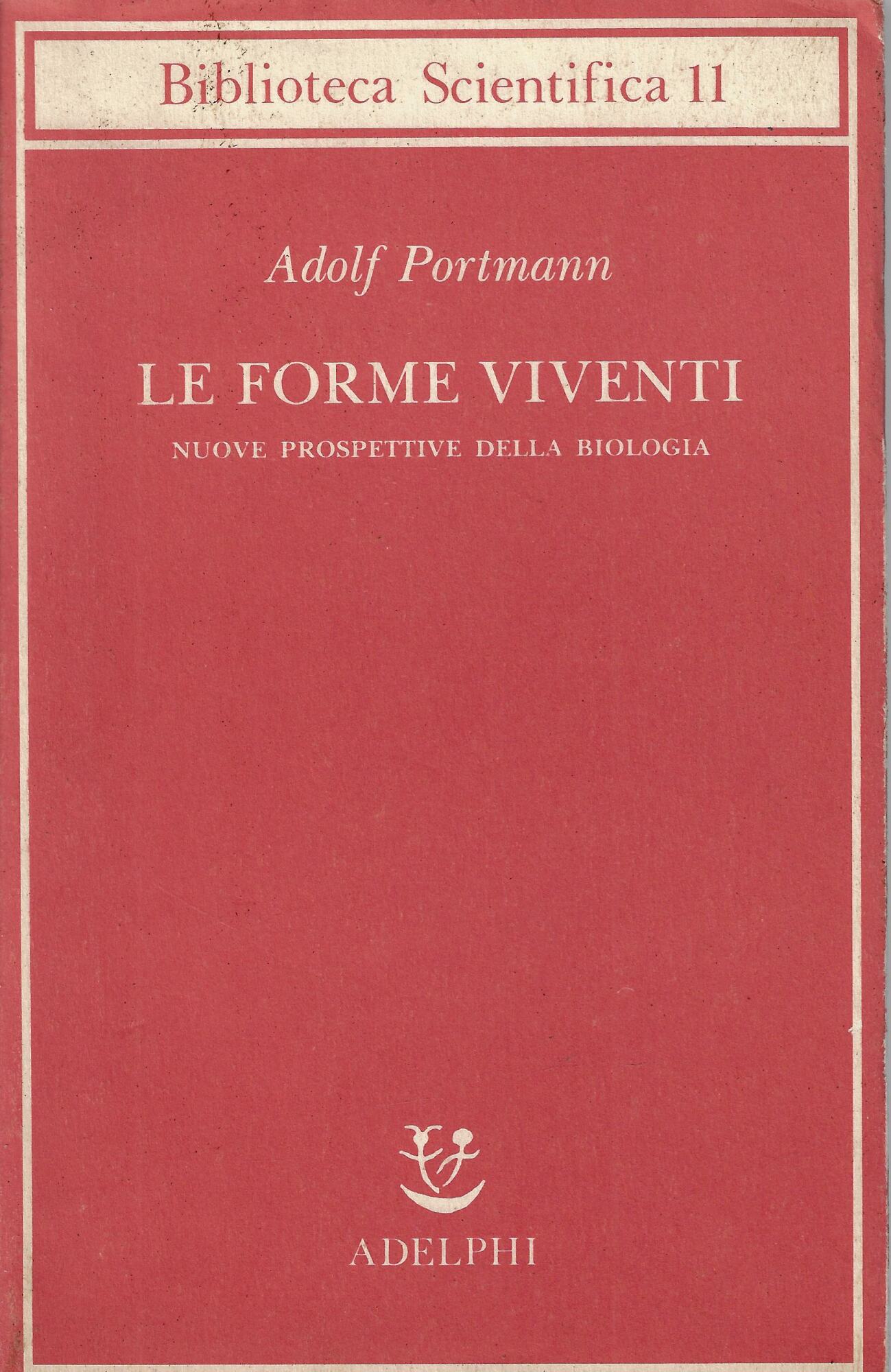 Le forme viventi. Nuove prospettive della biologia