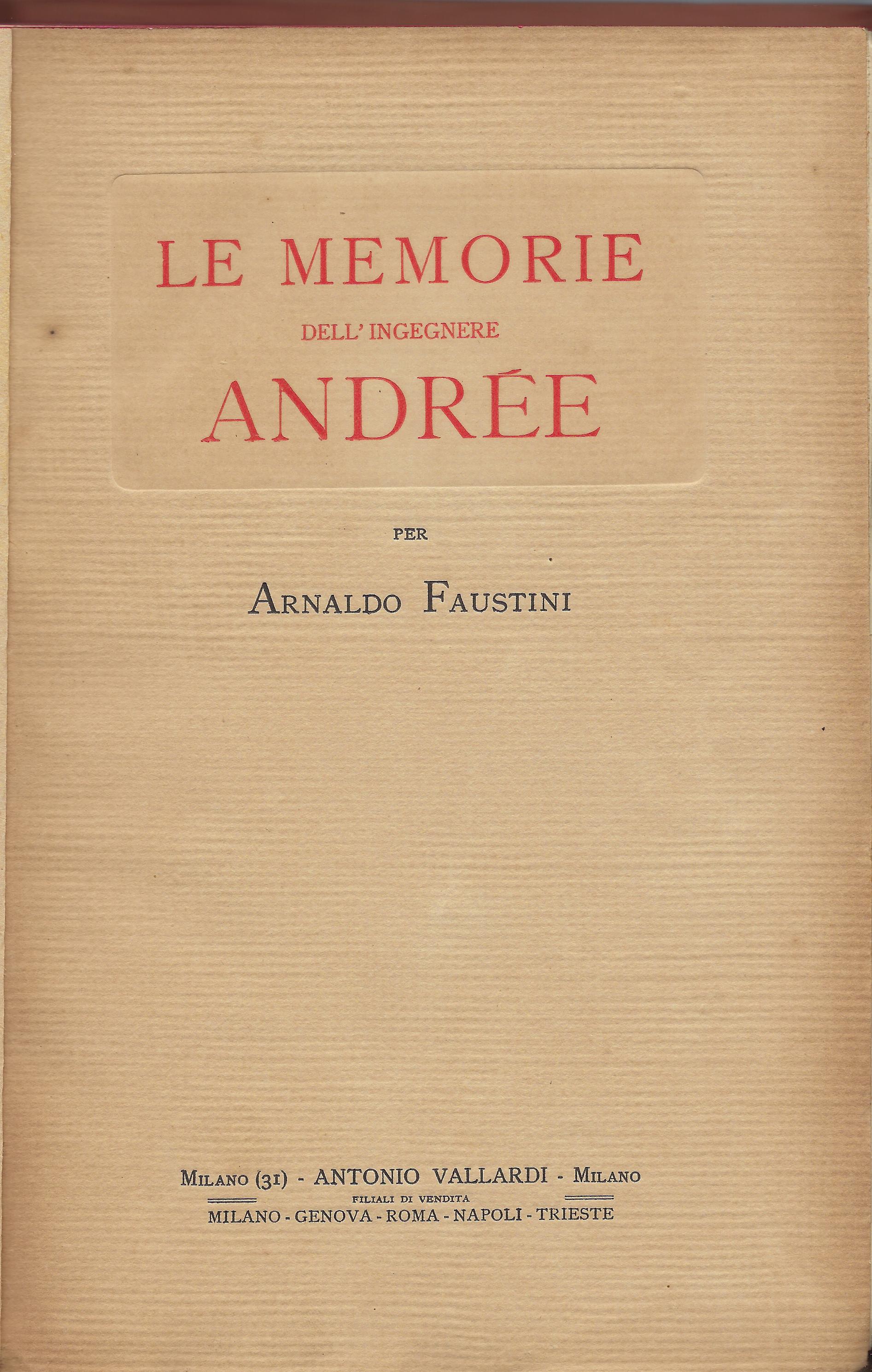Le memorie dell'ingegnere Andree