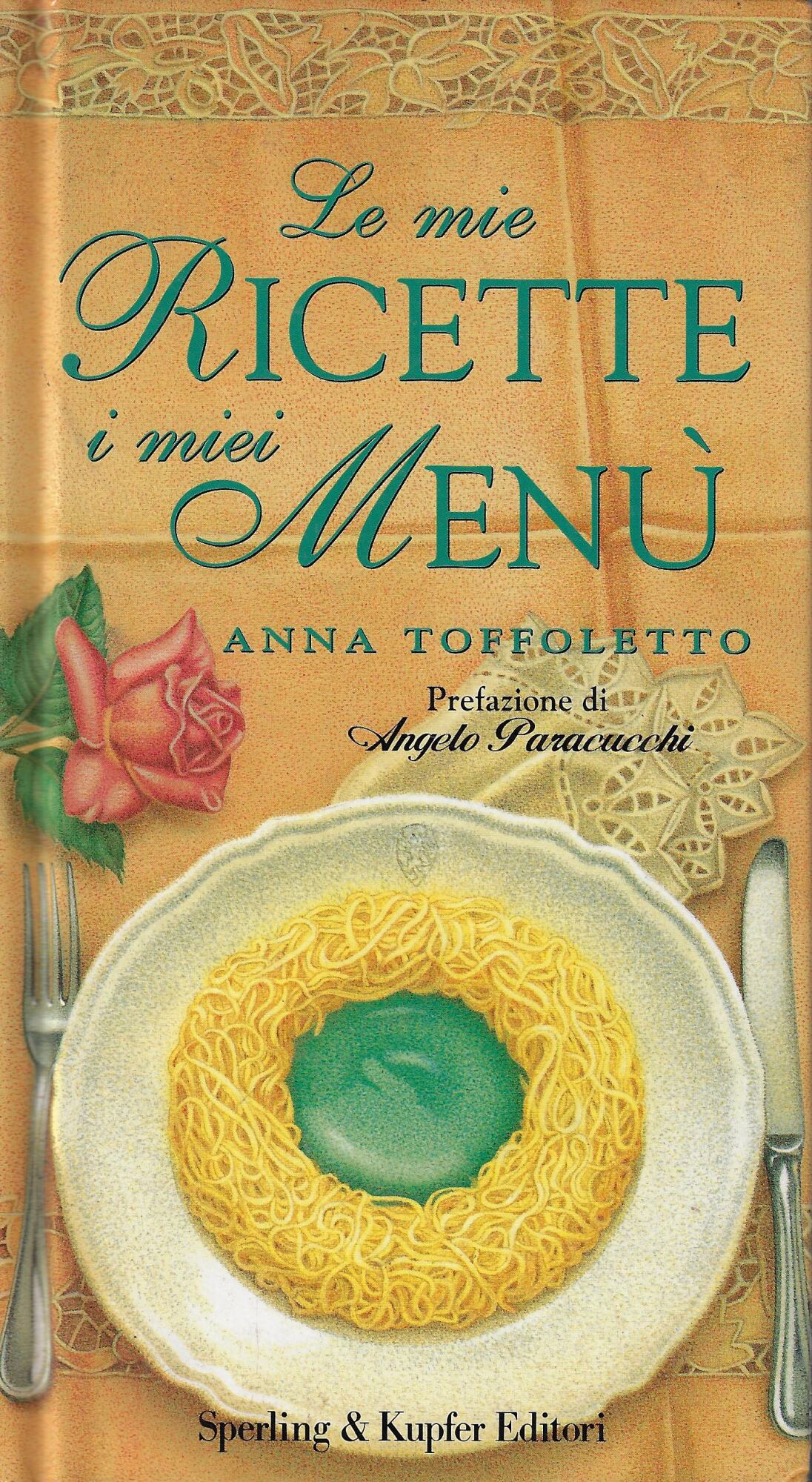 Le mie ricette, i miei menù