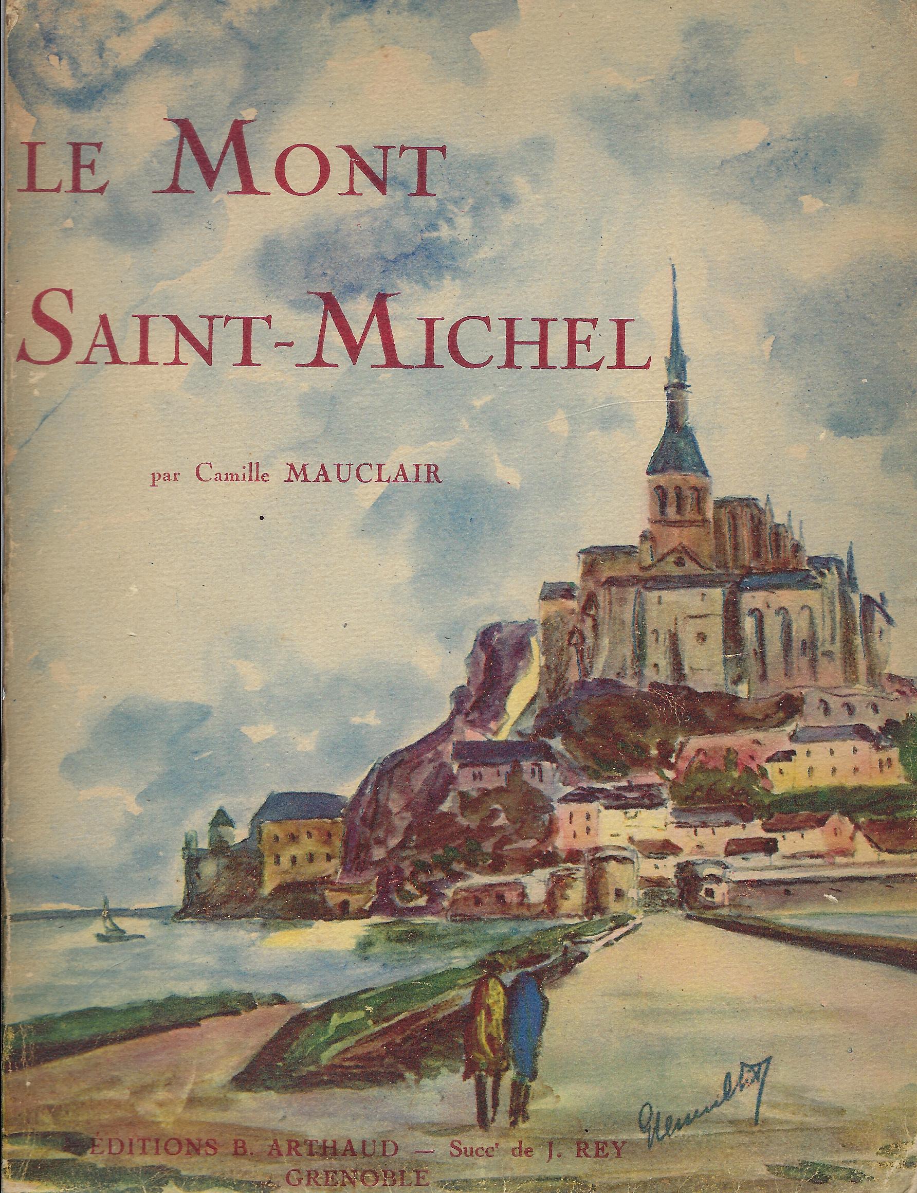 Le mont Saint-Michel : couverture de Ducultit,ouvrage orné de 107 …