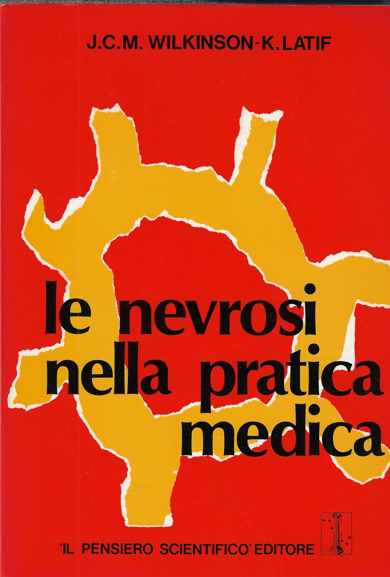 Le nevrosi nella pratica medica : una prospettiva comportamentale