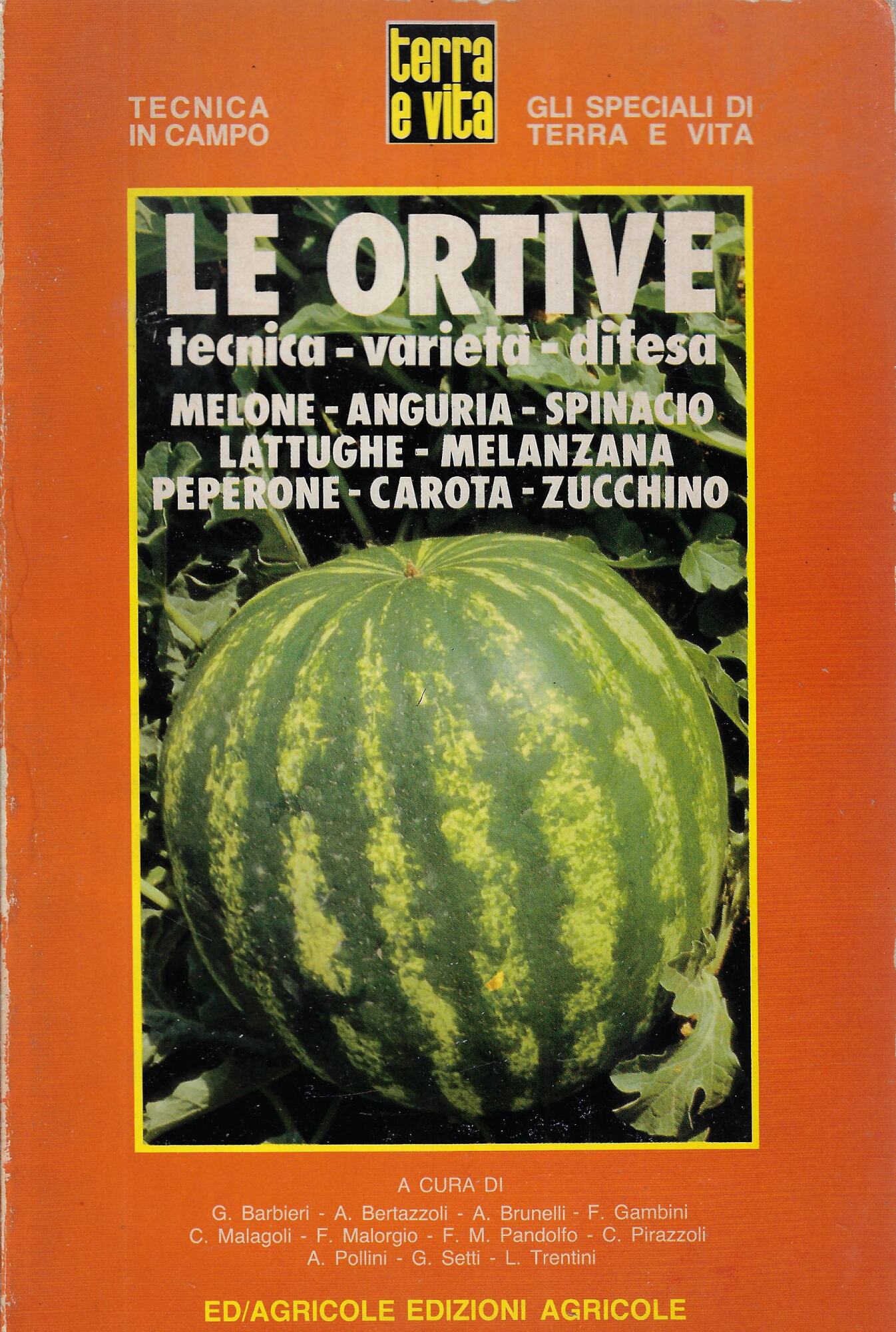 Le ortive : tecnica, varietà, difesa