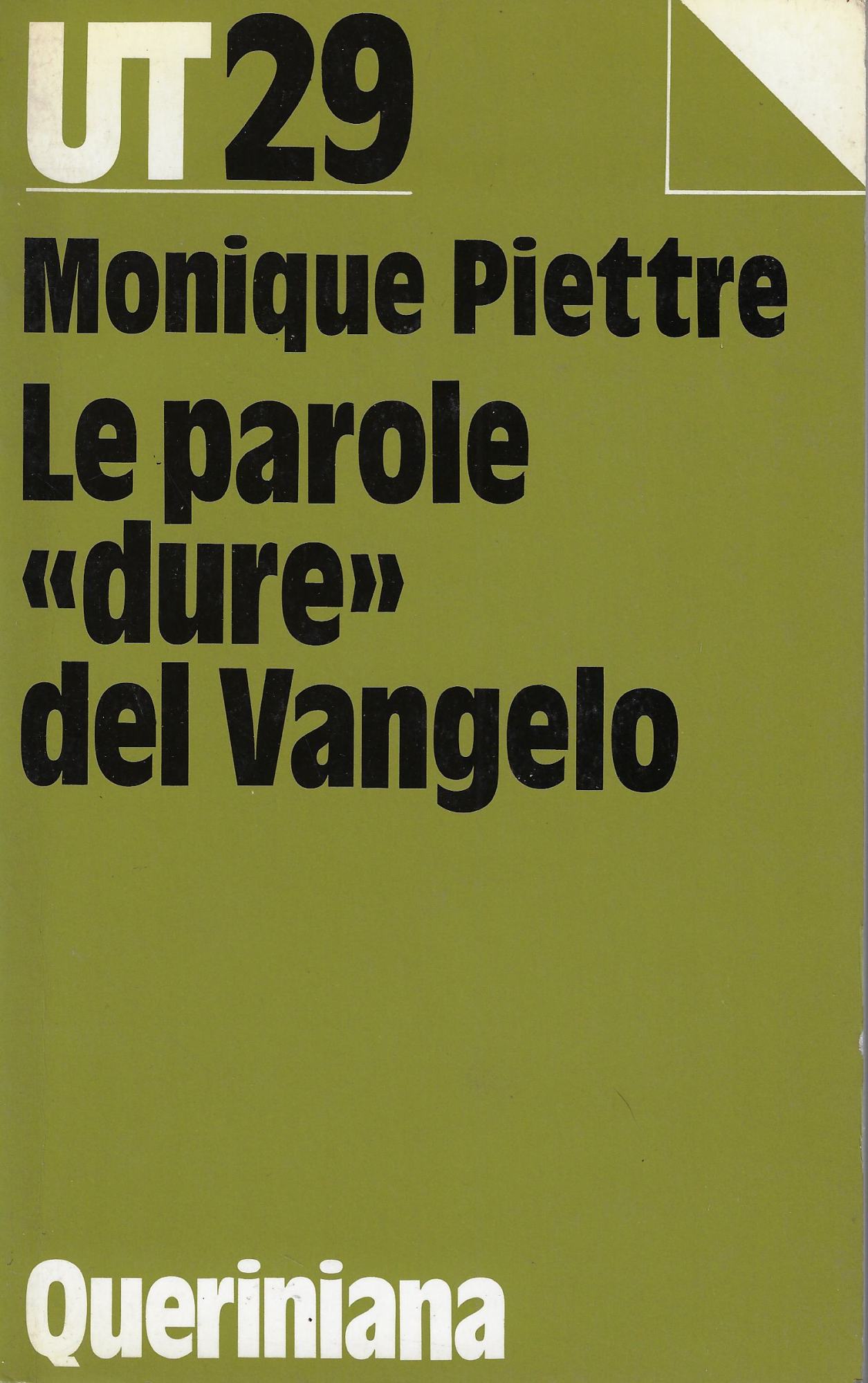 Le parole «Dure» del Vangelo
