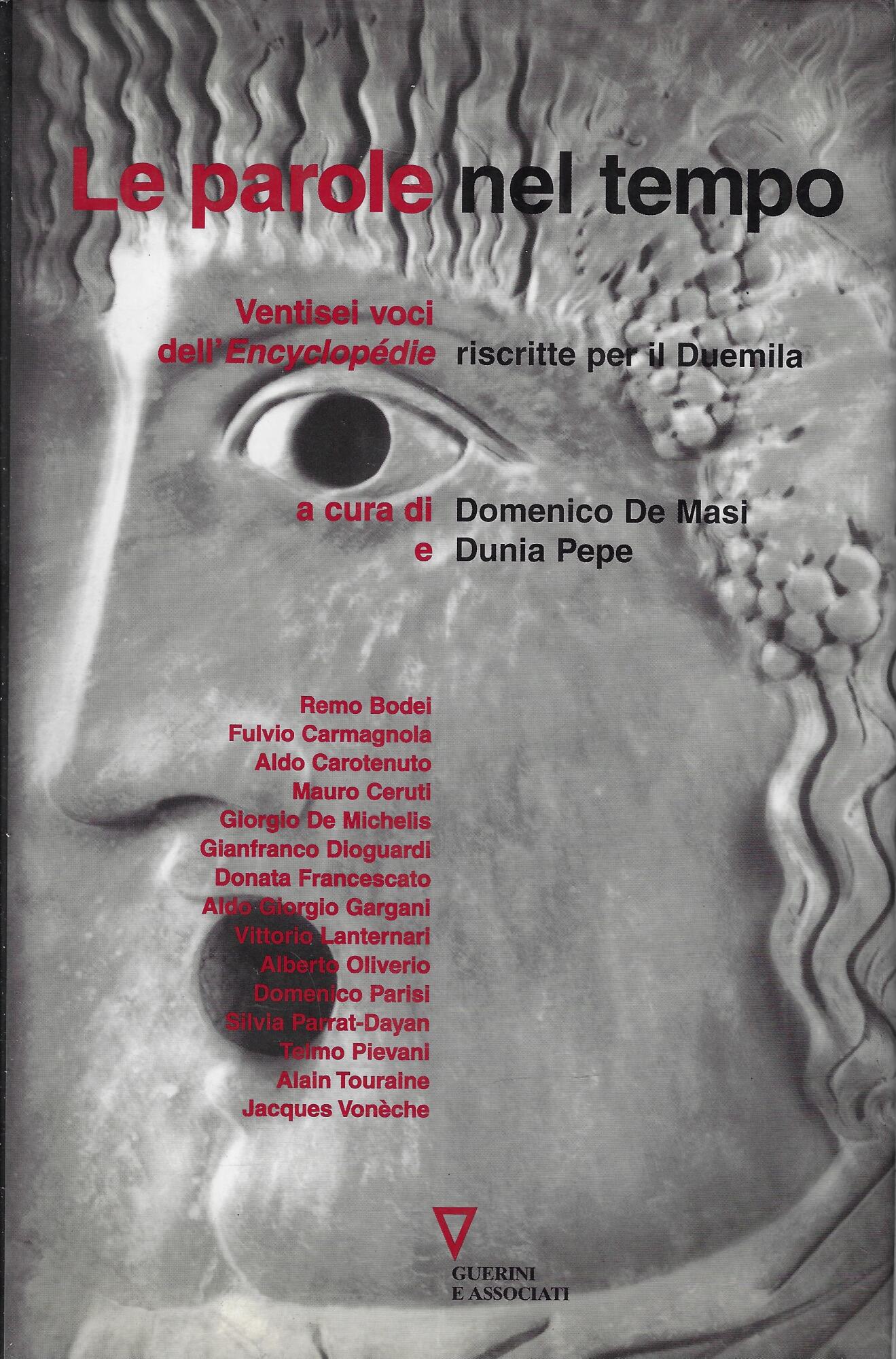 Le parole nel tempo. Ventisei voci dell'Encyclopédie riscritte per il …