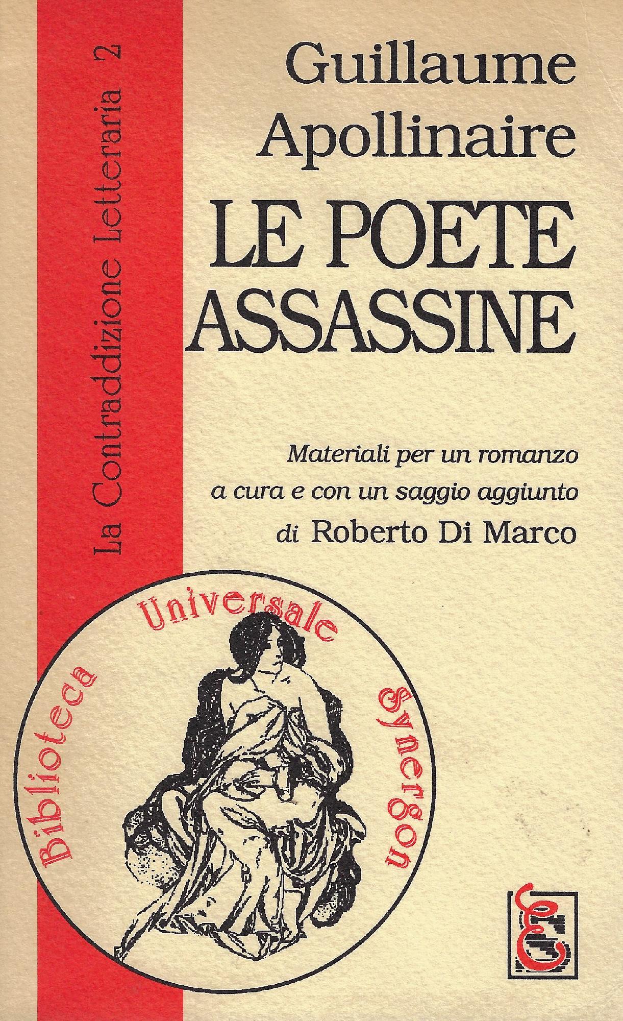 Le poete assassine : materiali per un romanzo