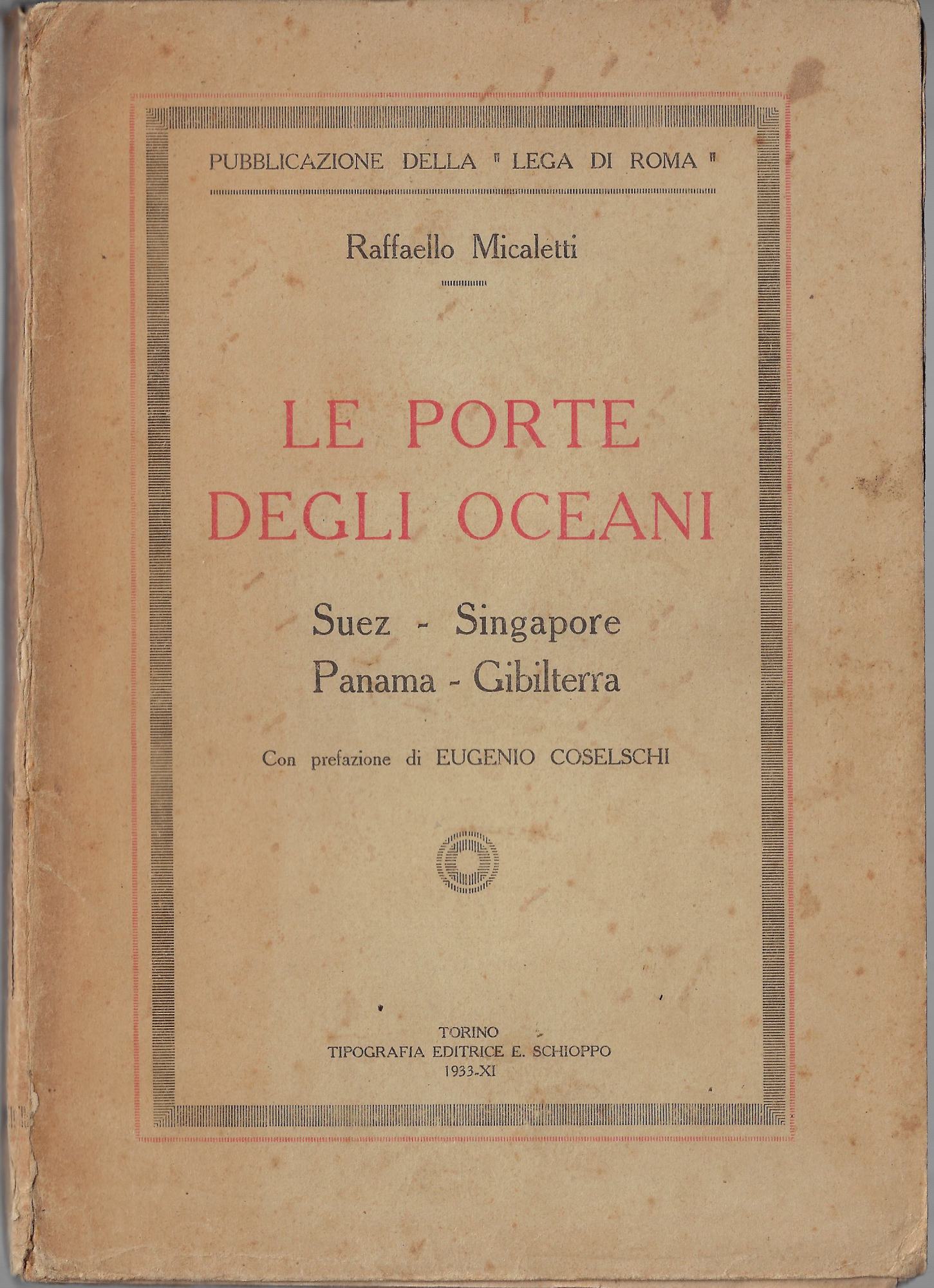 Le porte degli oceani : Suez, Singapore, Panama, Gibilterra