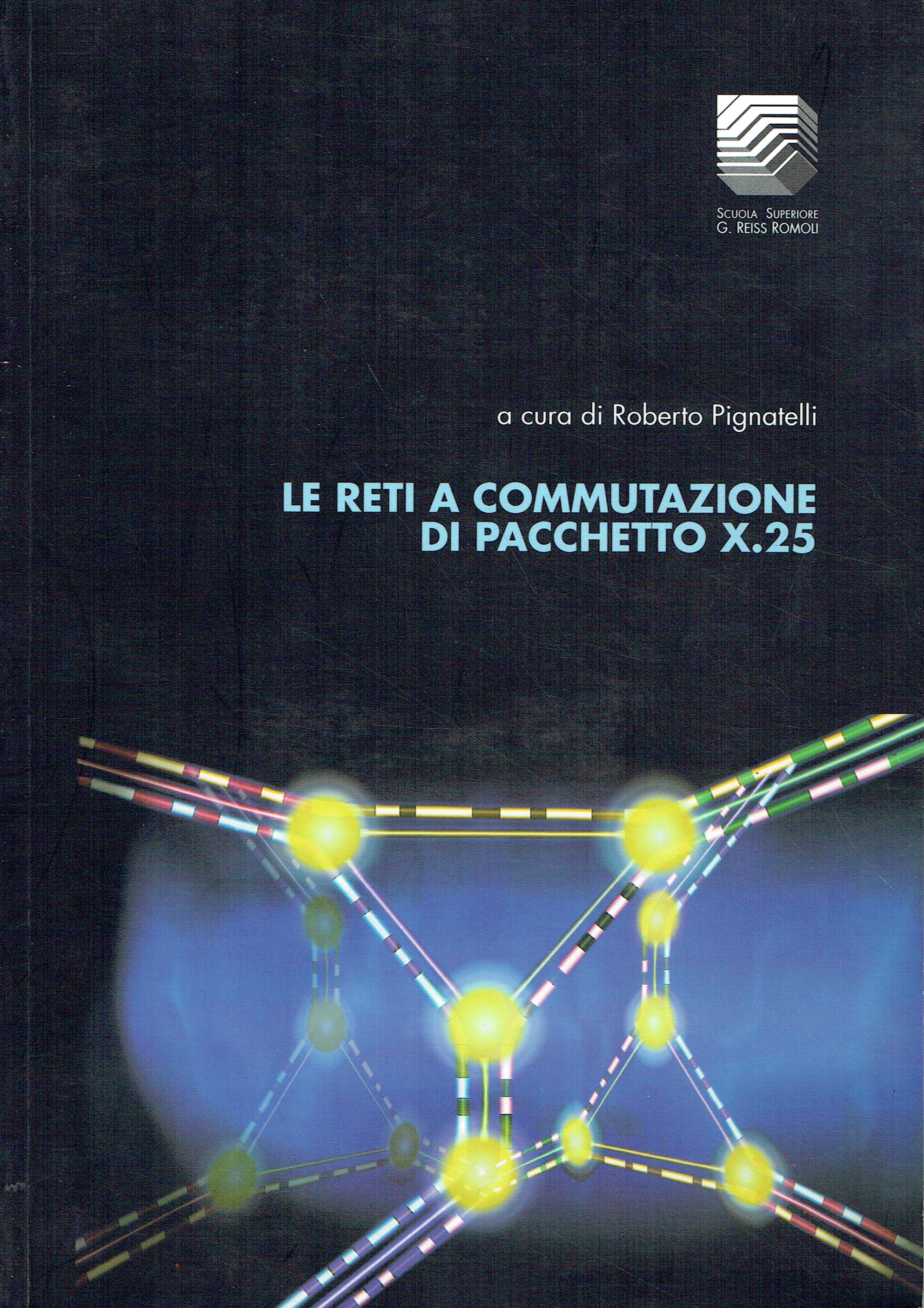 Le reti a commutazione di pacchetto X.25