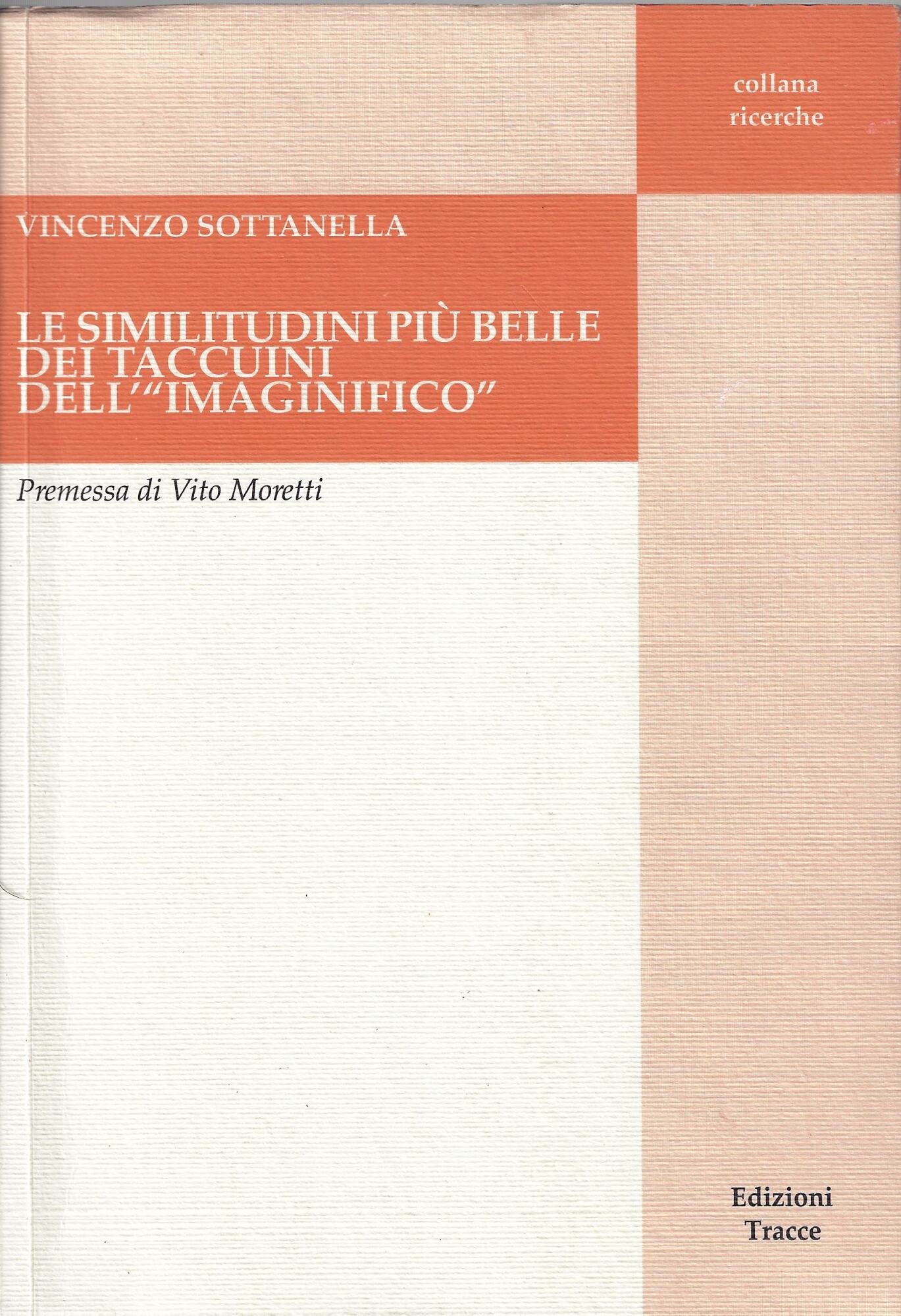 Le similitudini più belle dei taccuini dell''imaginifico'