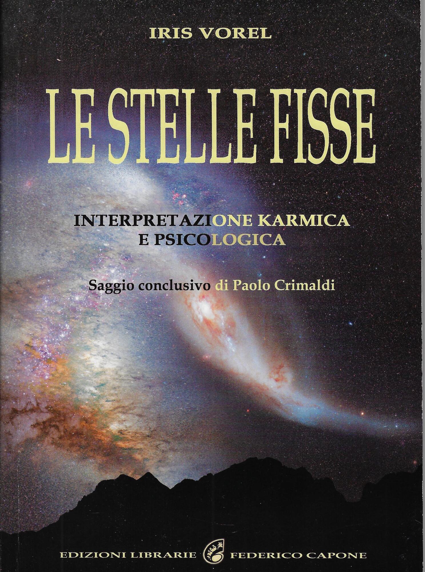 Le stelle fisse. Interpretazione karmica e psicologica