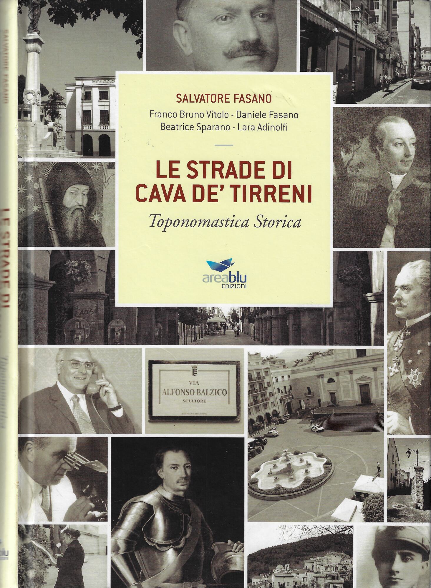 Le strade di Cava de' Tirreni. Toponomastica storica