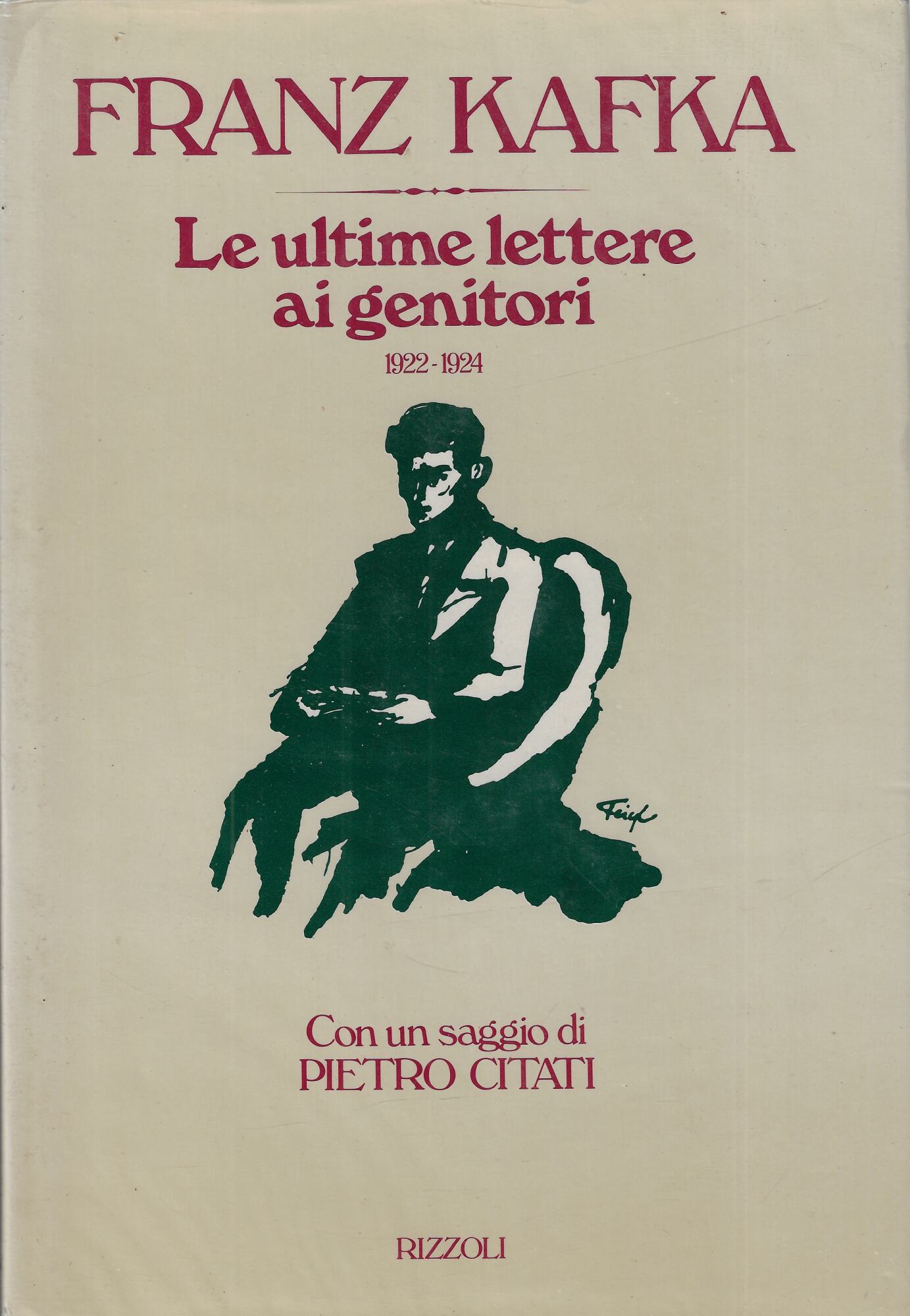 Le ultime lettere ai genitori : 1922-1924
