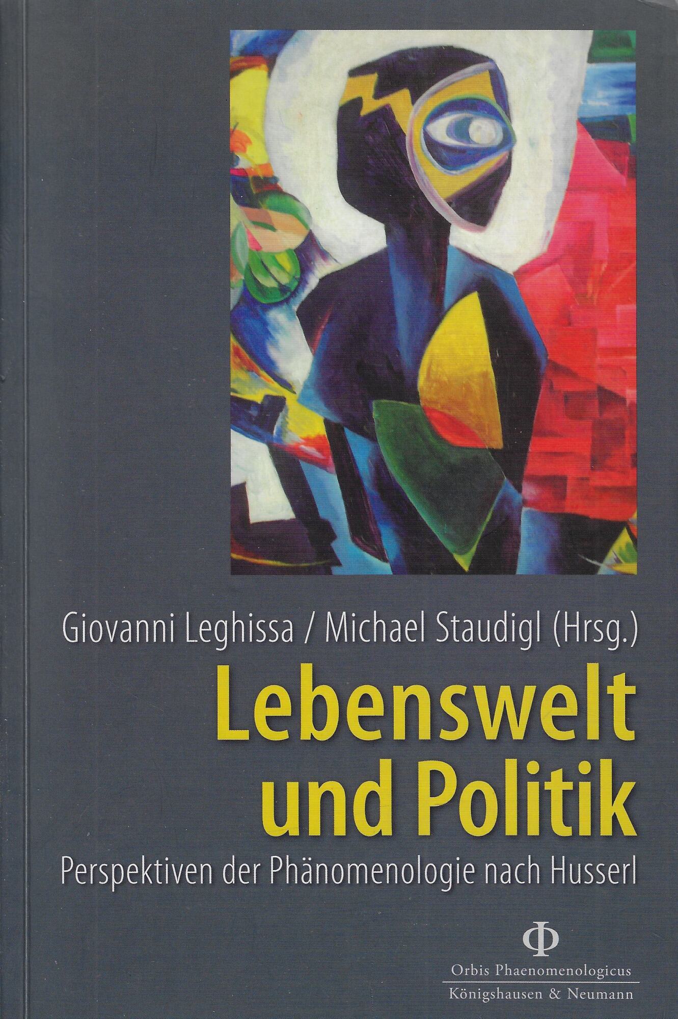 Lebenswelt und Politik : Perspektiven der Phanomenologie nach Husserl