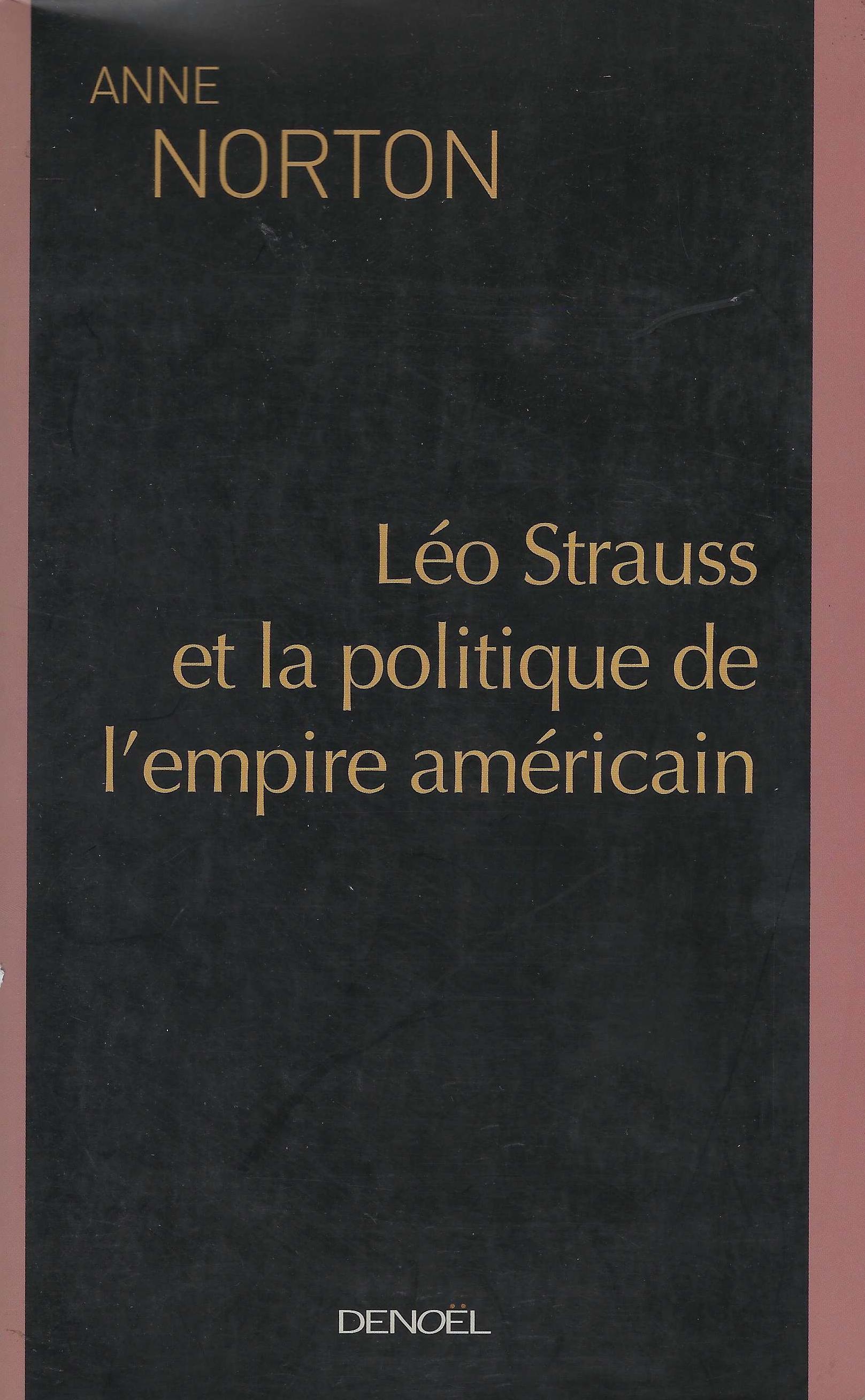 Léo Strauss et la politique de l'empire américain