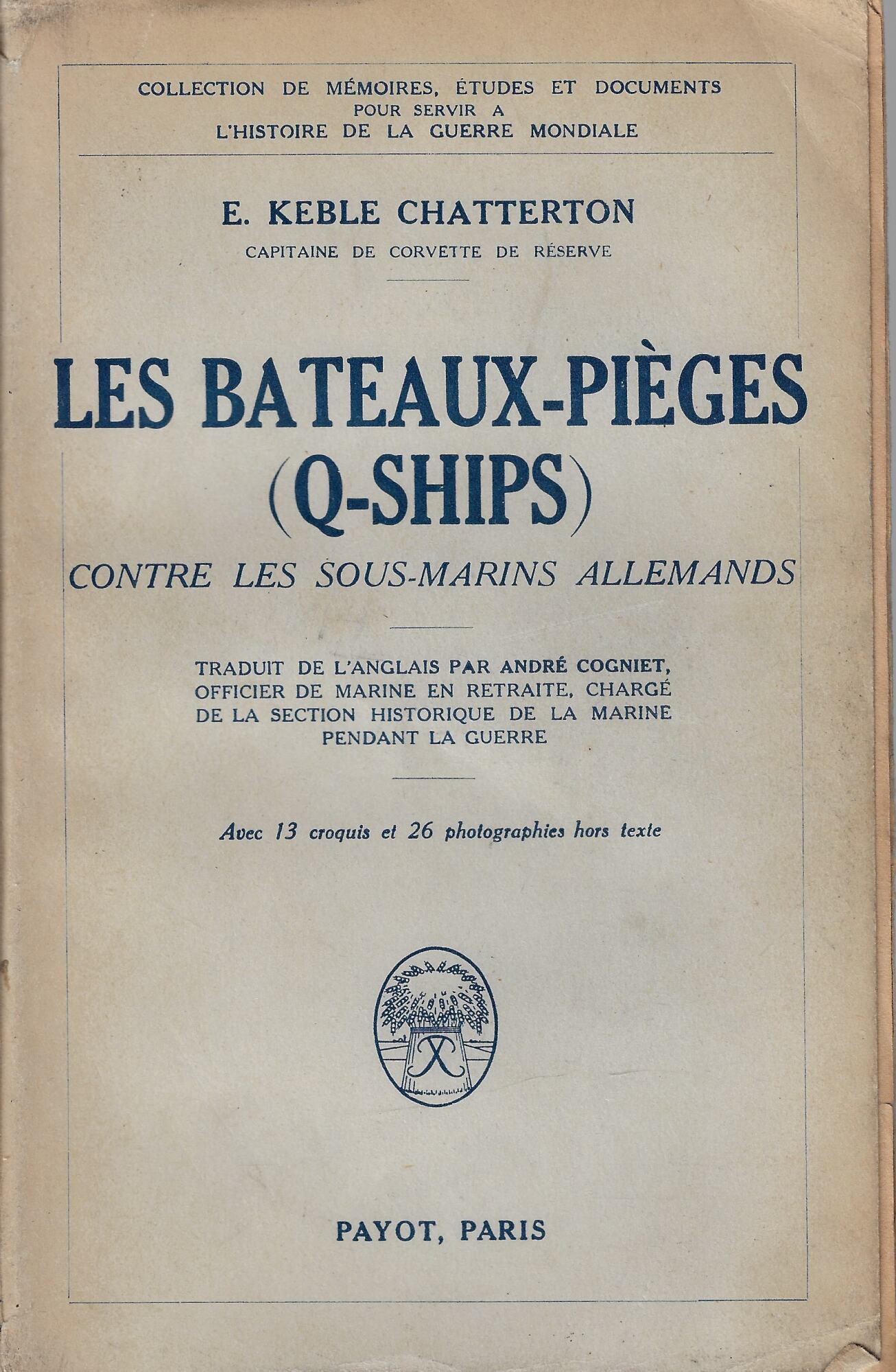 Les bateaux-pièges (Q-ships) contre le sous-marine allemands