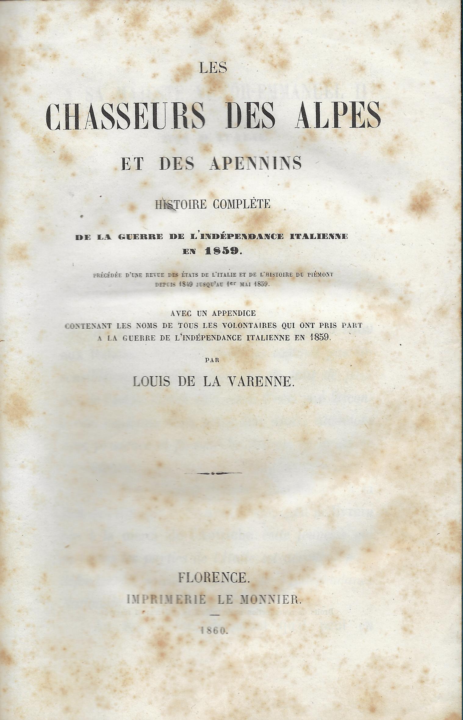 Les chasseurs des Alpes et des Apennins : histoire complète …