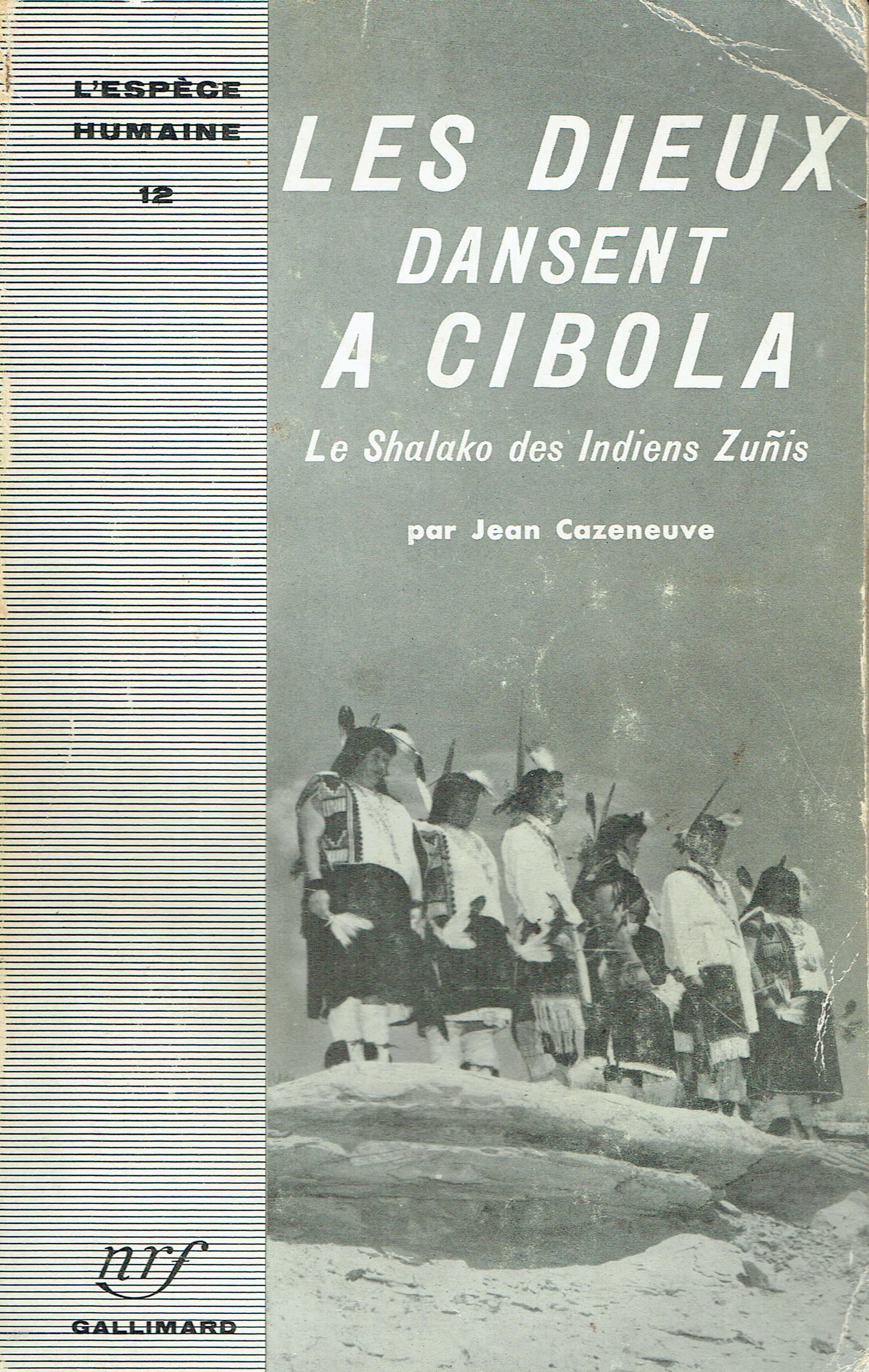 Les dieux dansent a Cibola : le Shalako des indiens …