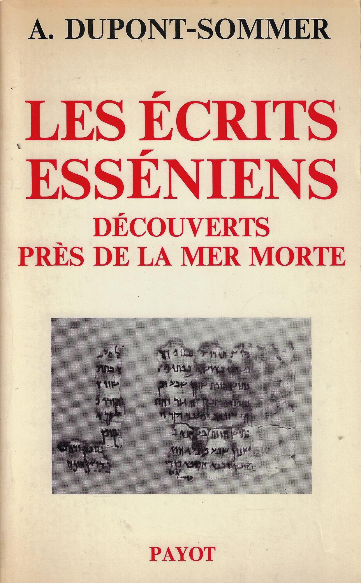 Les écrits esséniens découverts près de la Mer Morte