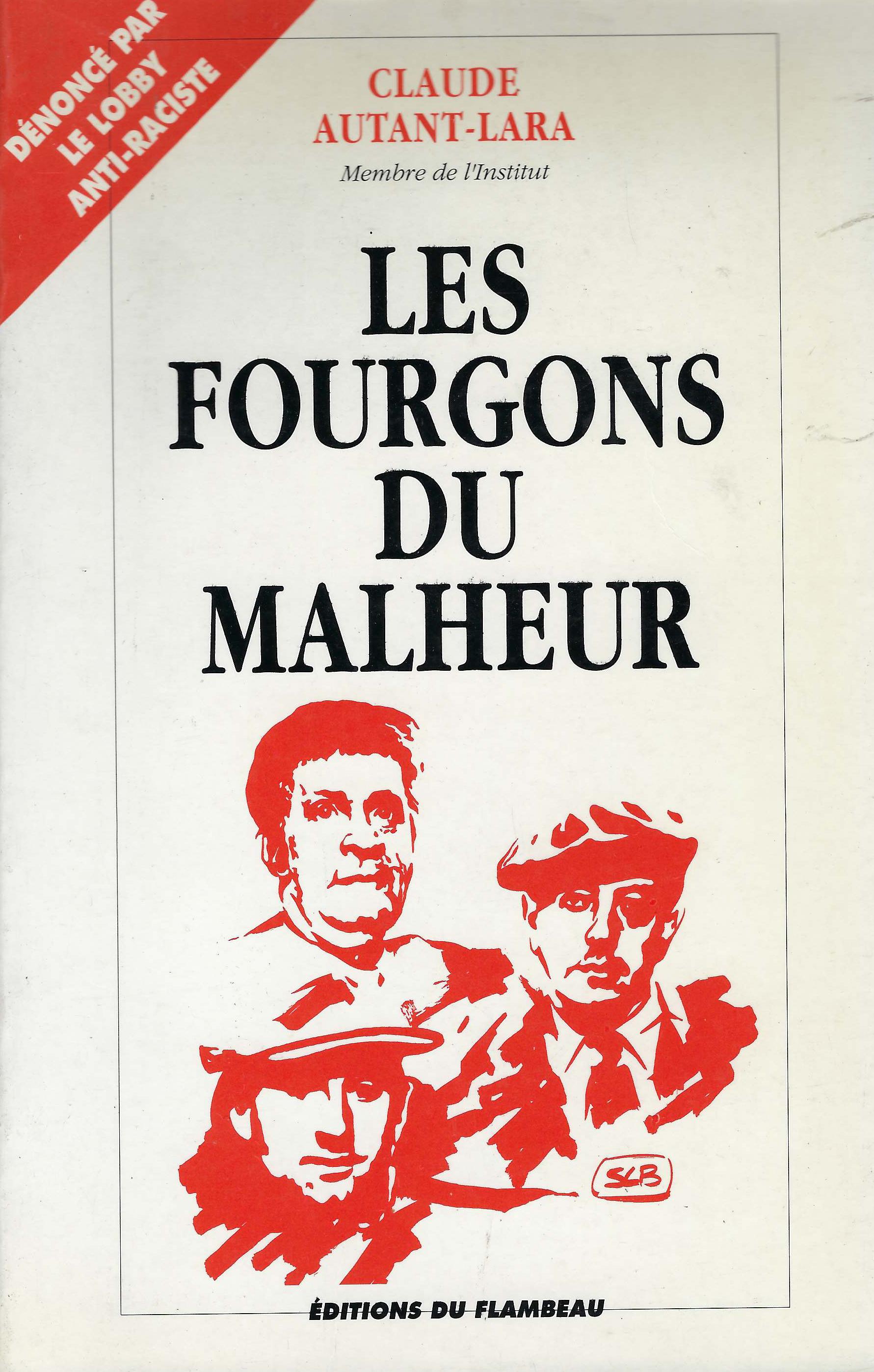 Les fourgons du malheur : chronique cinématographique du 20. siècle