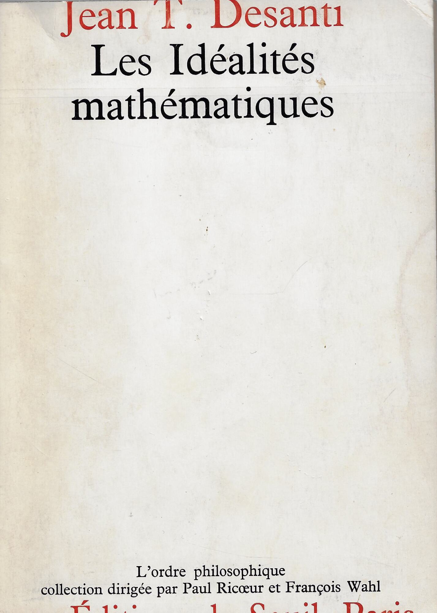 Les idéalités mathématiques : recherches épistémologiques sur le développement de …