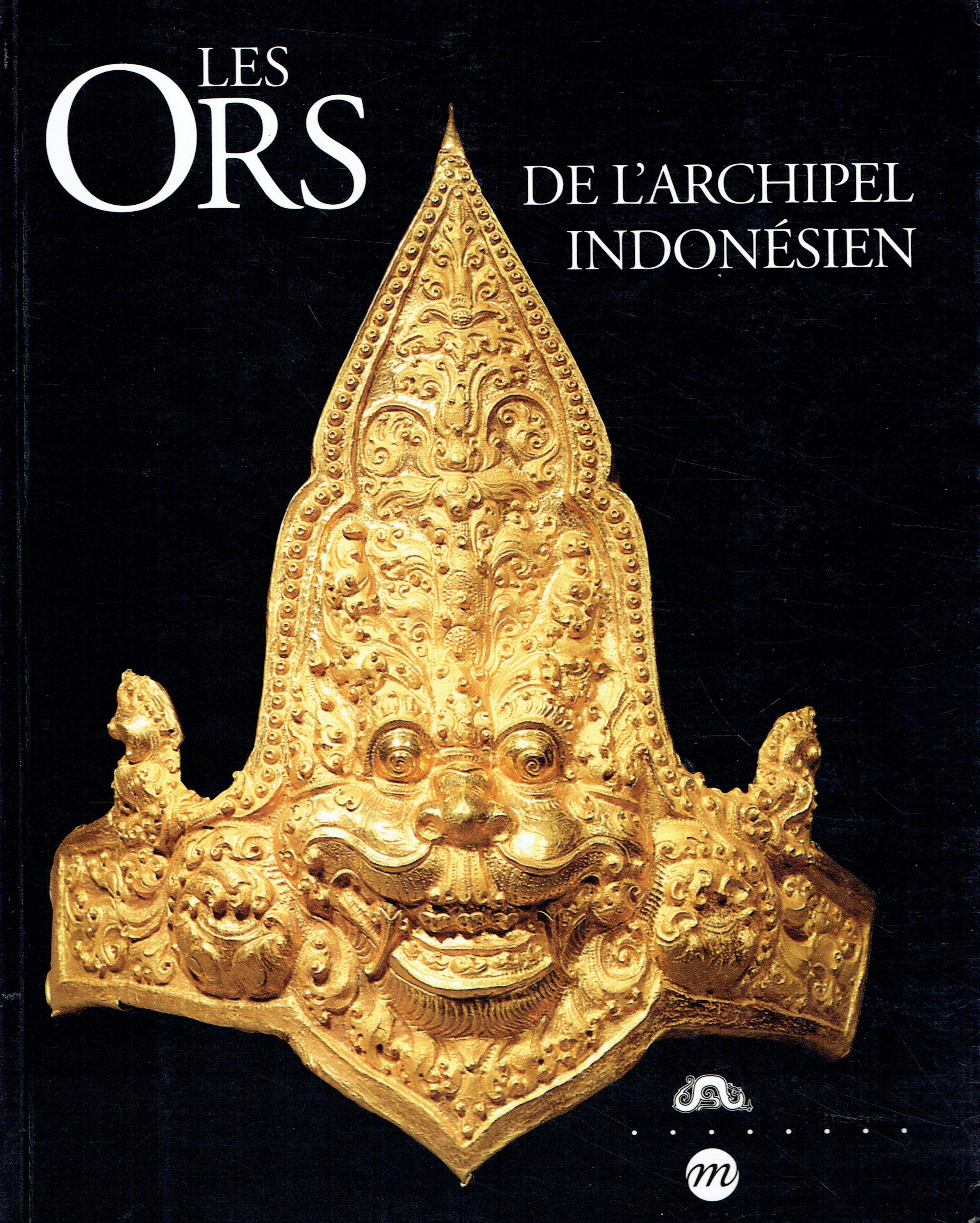 Les ors de l'archipel indonésien. Musée national des Arts asiatiques-Guimet