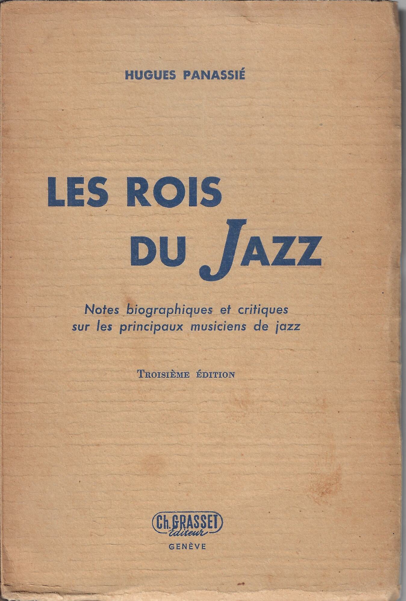 Les rois du jazz : notes biographiques et critiques sur …