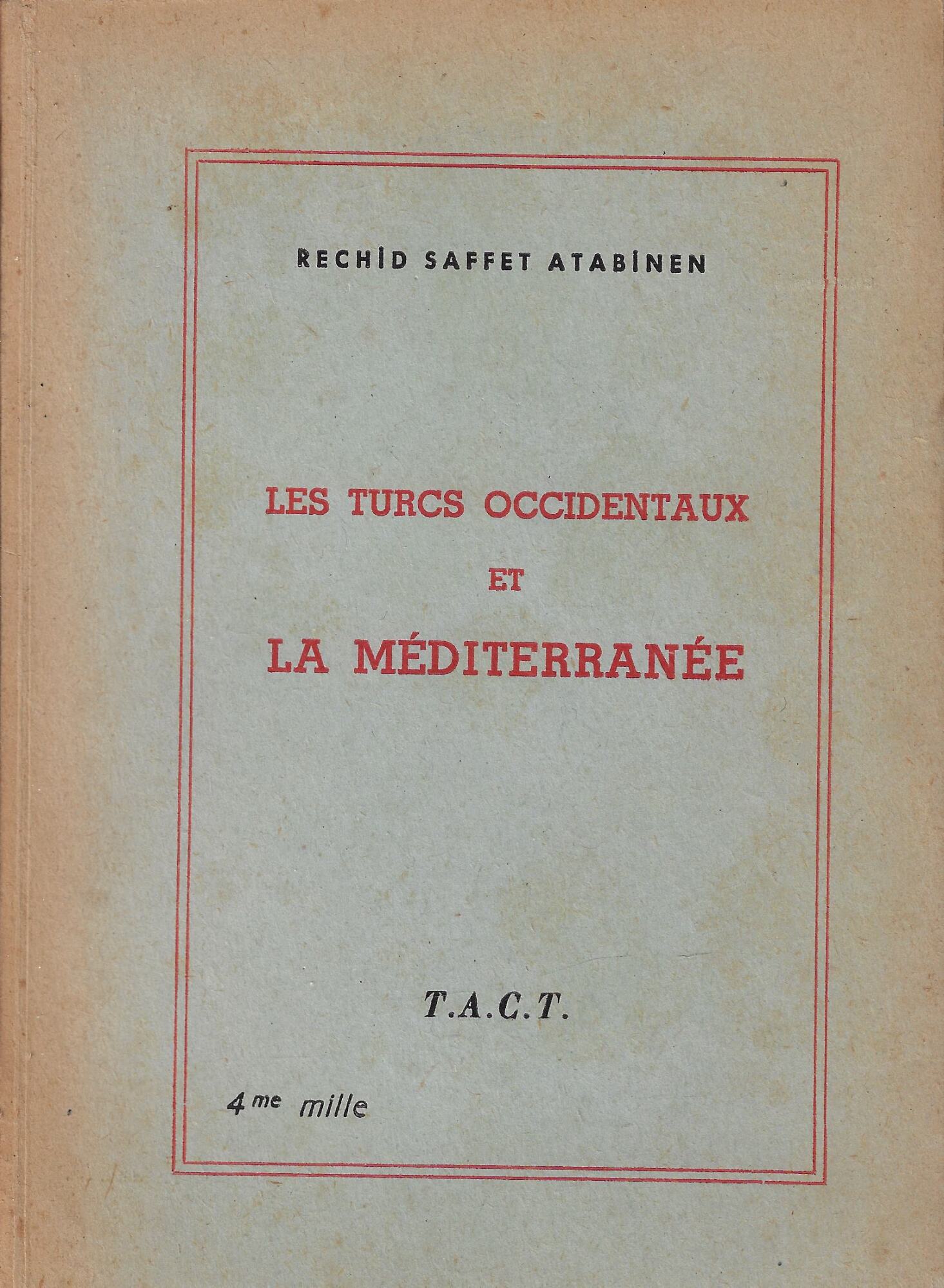 Les turcs occidentaux et la Méditerranée