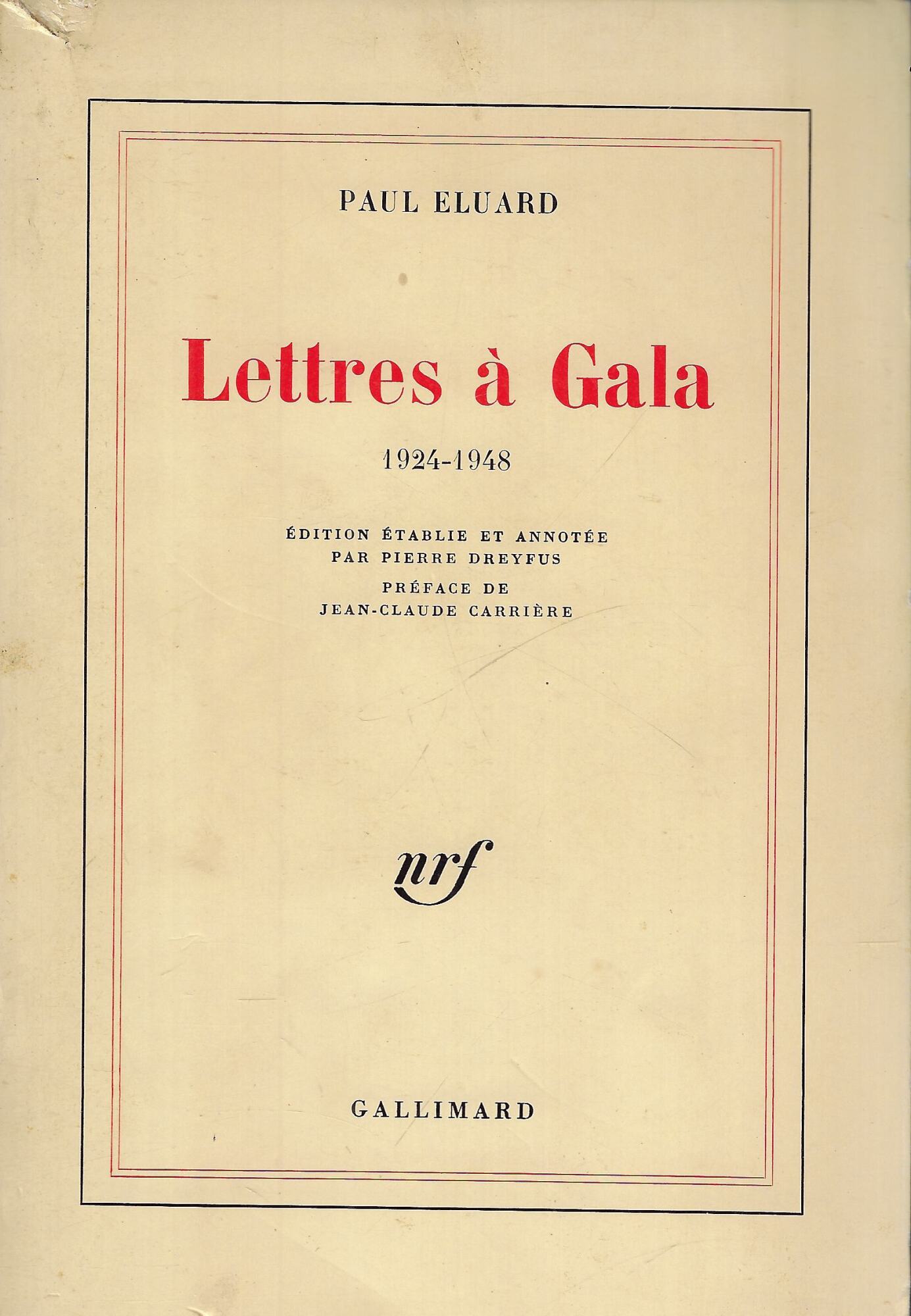 Lettres à Gala (1924-1948)