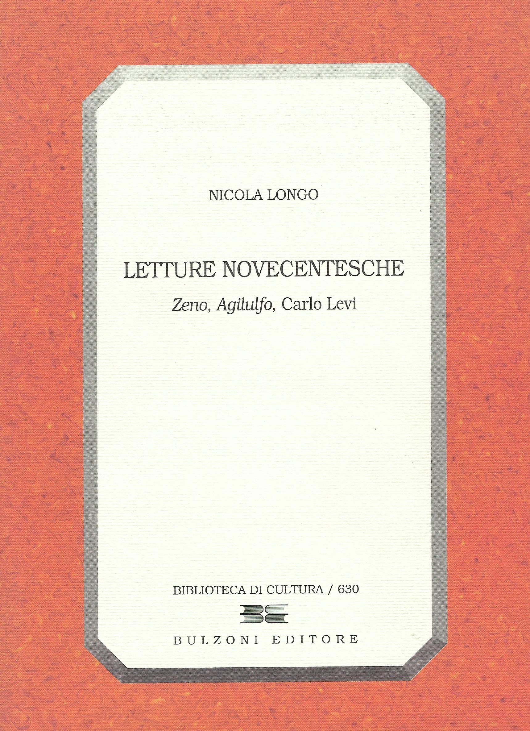 Letture novecentesche : Zeno, Agilulfo, Carlo Levi