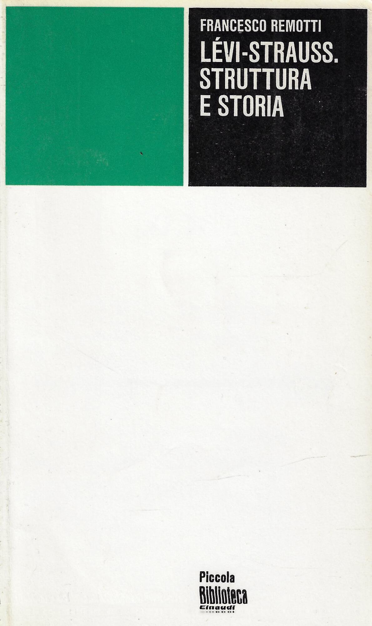 Levi-Strauss : struttura e storia