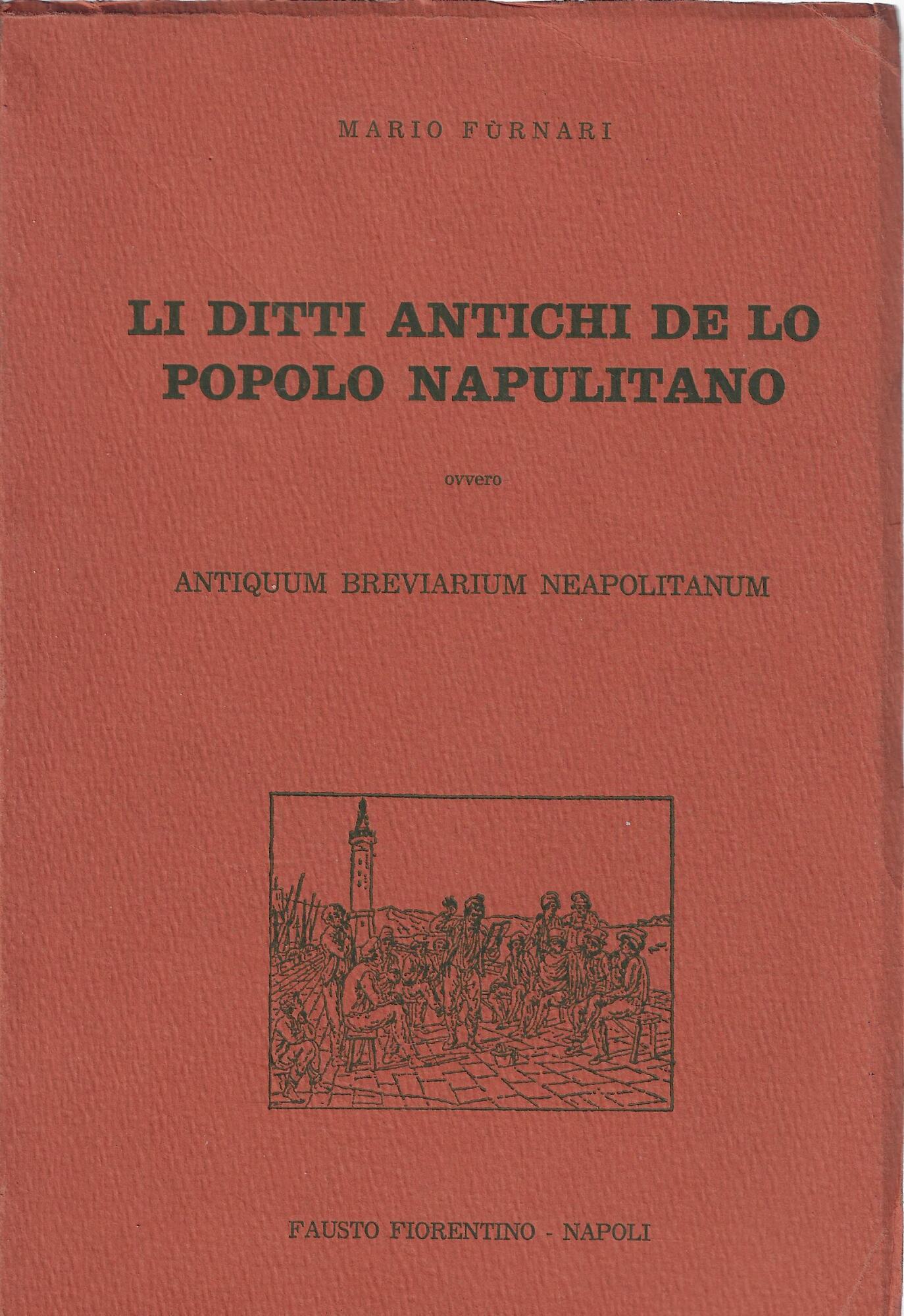 Li ditti antichi de lo popolo napulitano ovvero Antiquum breviarum …